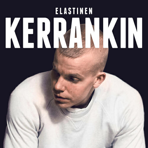 Elastinen - Kerrankin