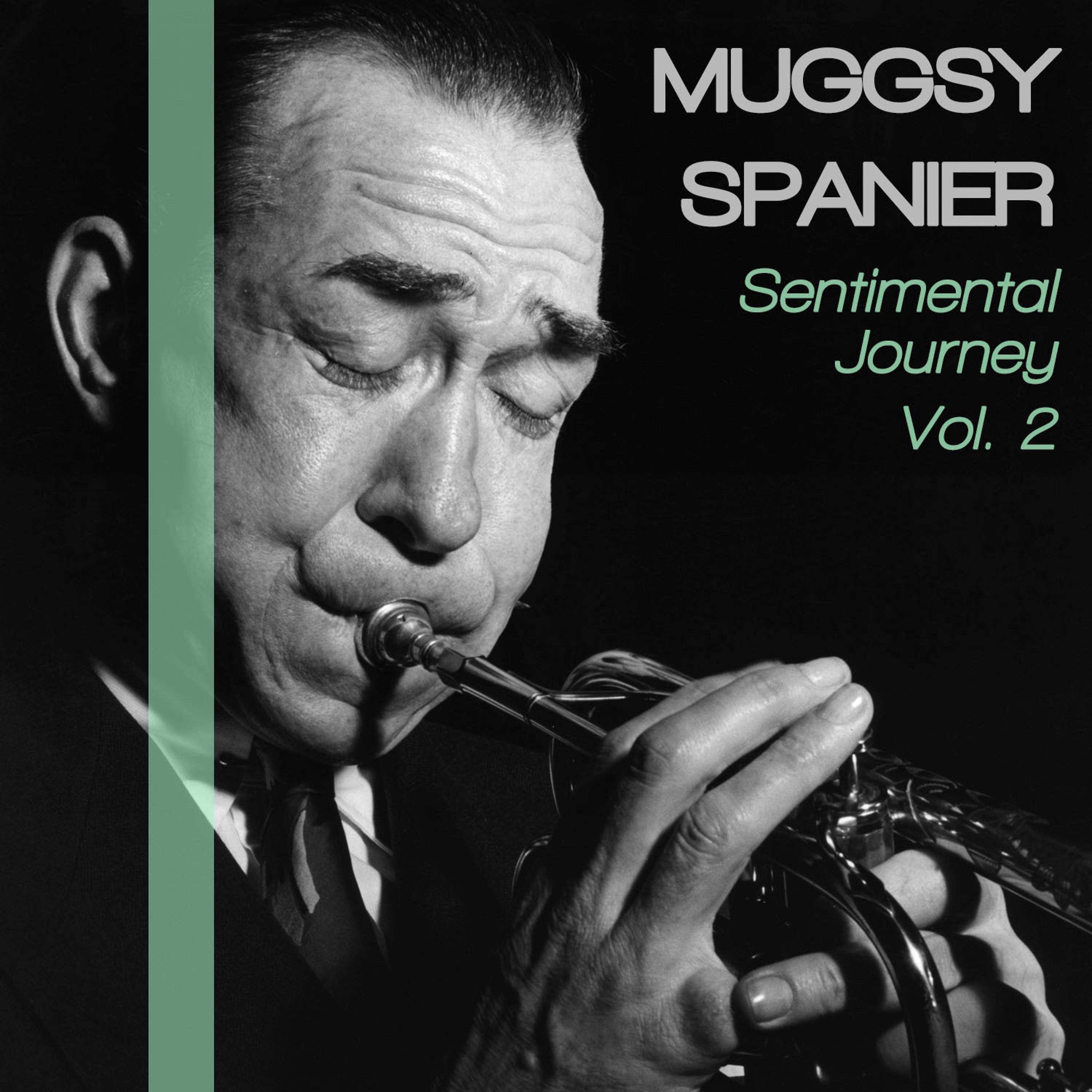 Постер альбома Mugsy Spanier Sentimental Journey, Vol. 2
