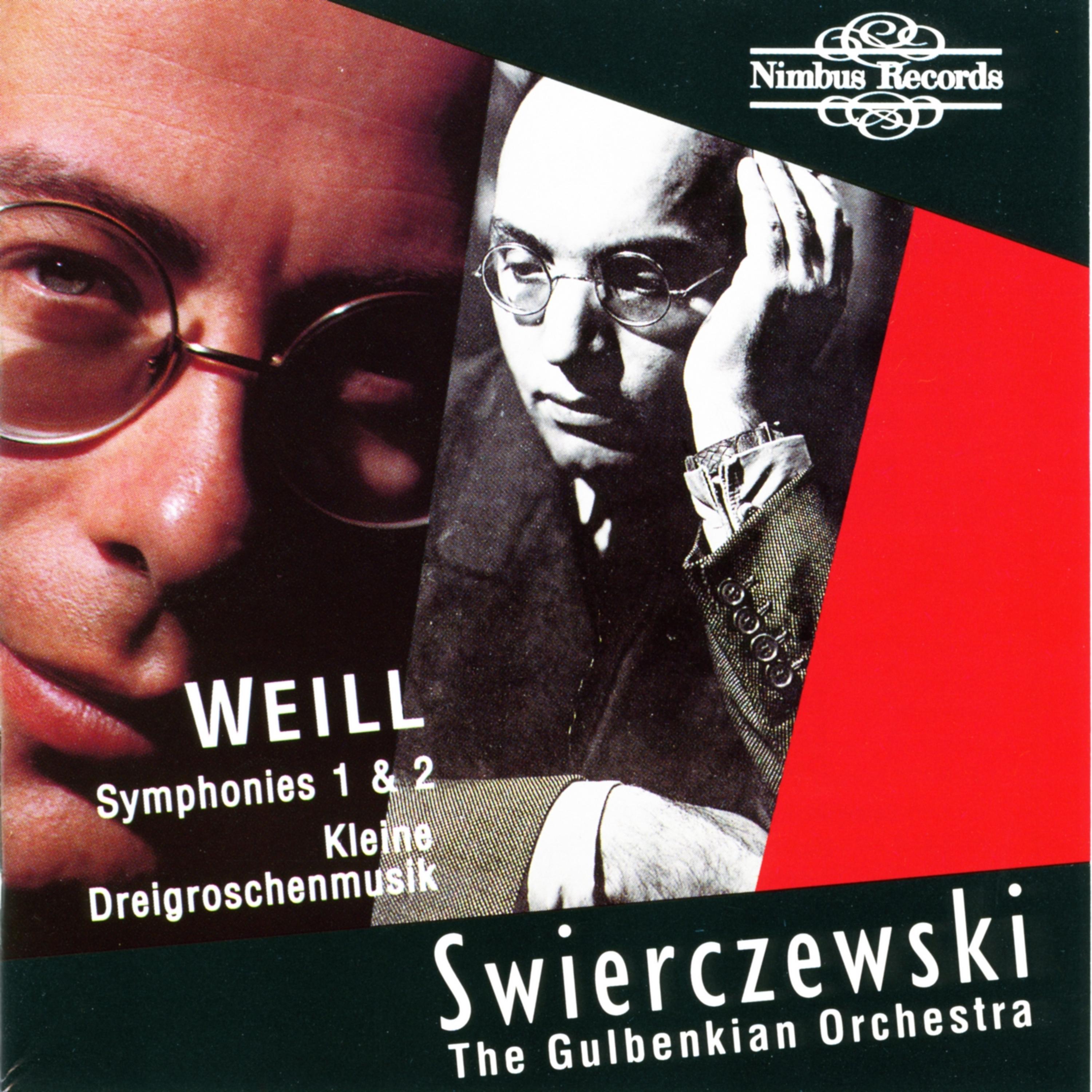 Постер альбома Weill: Symphony Nos. 1 & 2 and Kleine Dreigroschenmusik
