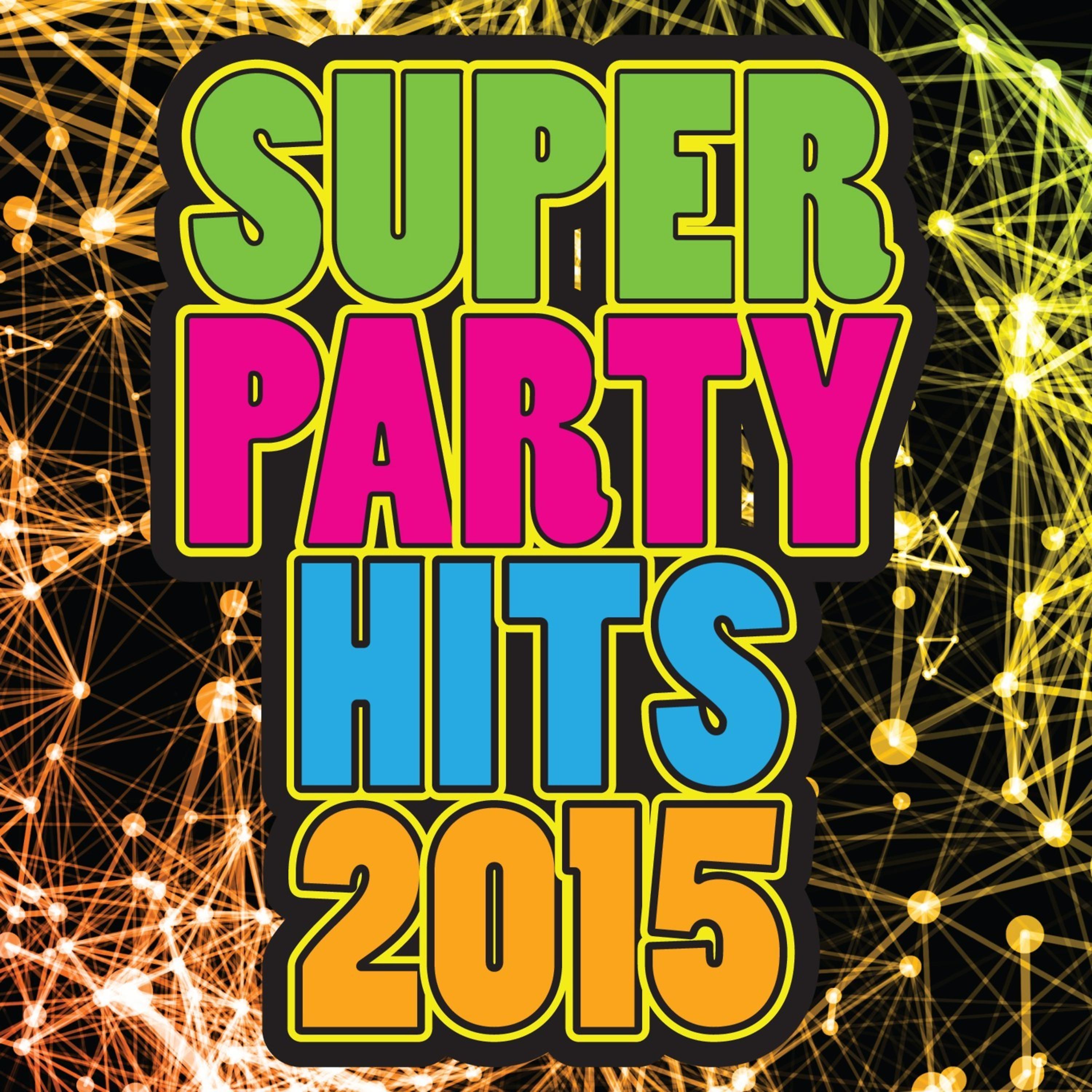 Постер альбома Super Party Hits 2015