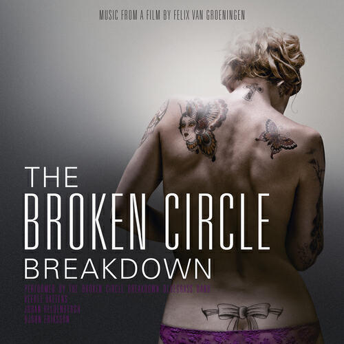The Broken Circle Breakdown Bluegrass Band - Sister Rosetta Goes Before Us