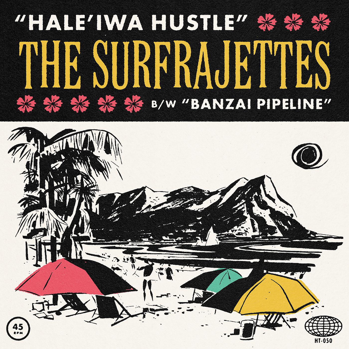 Постер альбома Hale'iwa Hustle B/W Banzai Pipeline