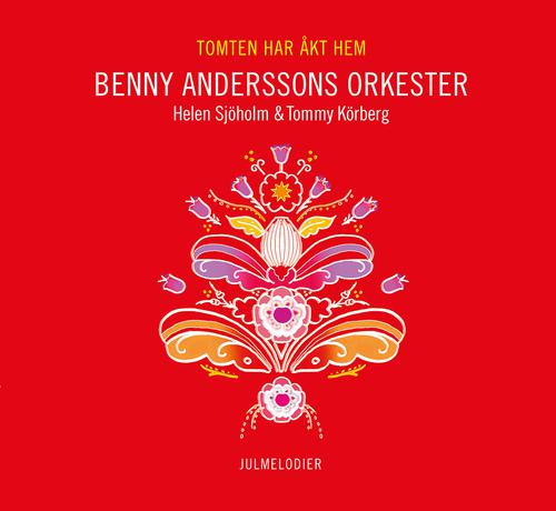 Benny Anderssons Orkester - Tomten har åkt hem