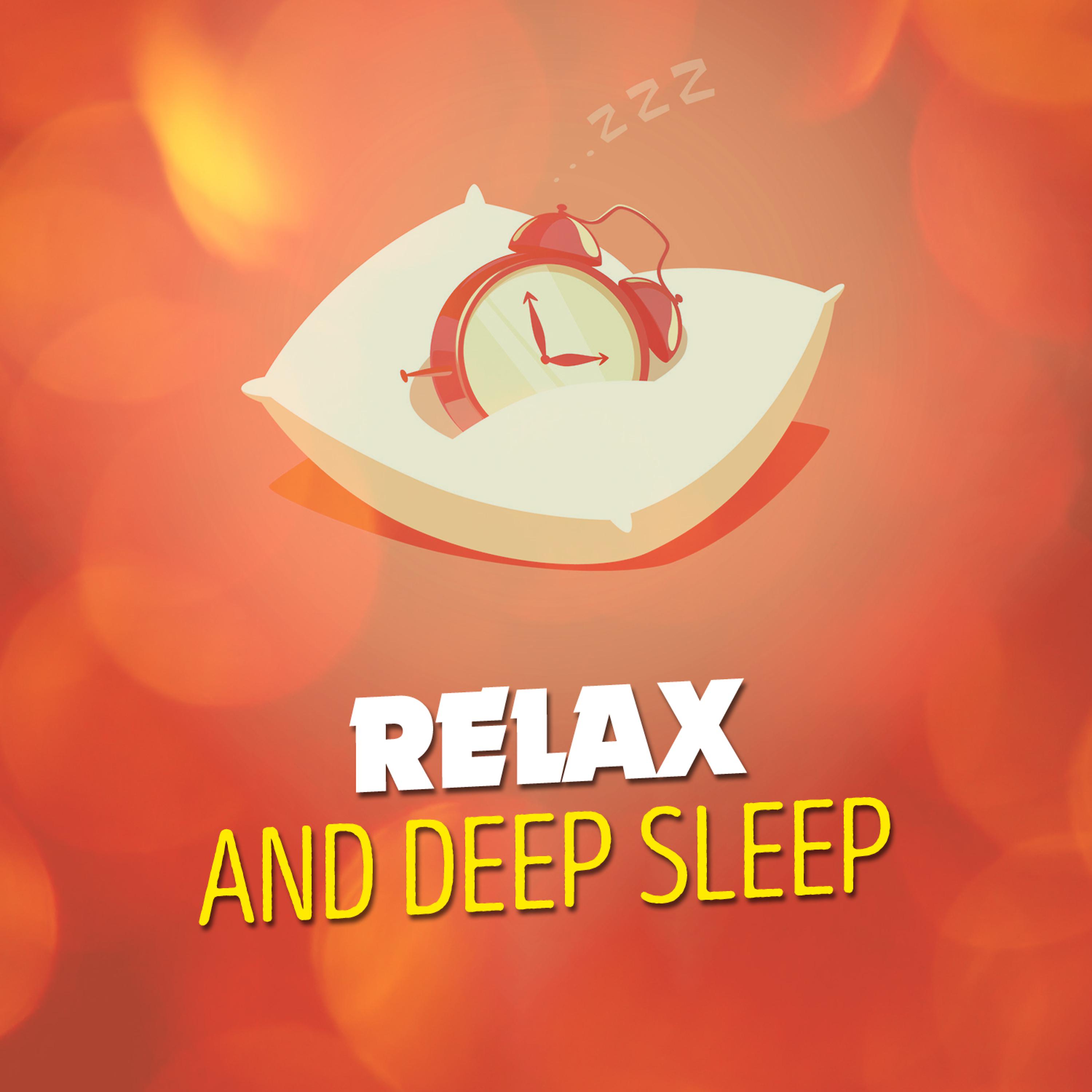 Постер альбома Relax and Deep Sleep