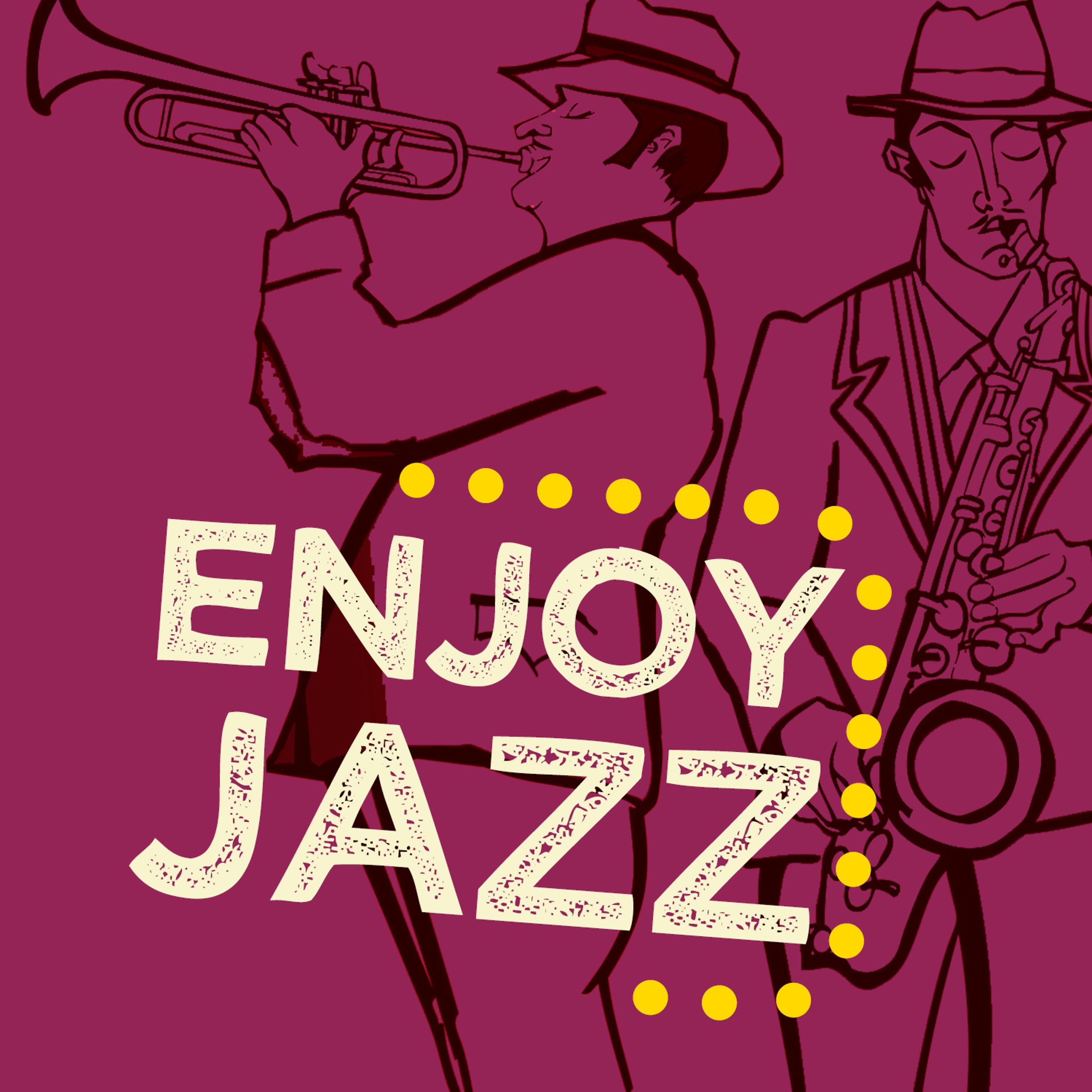Постер альбома Enjoy Jazz