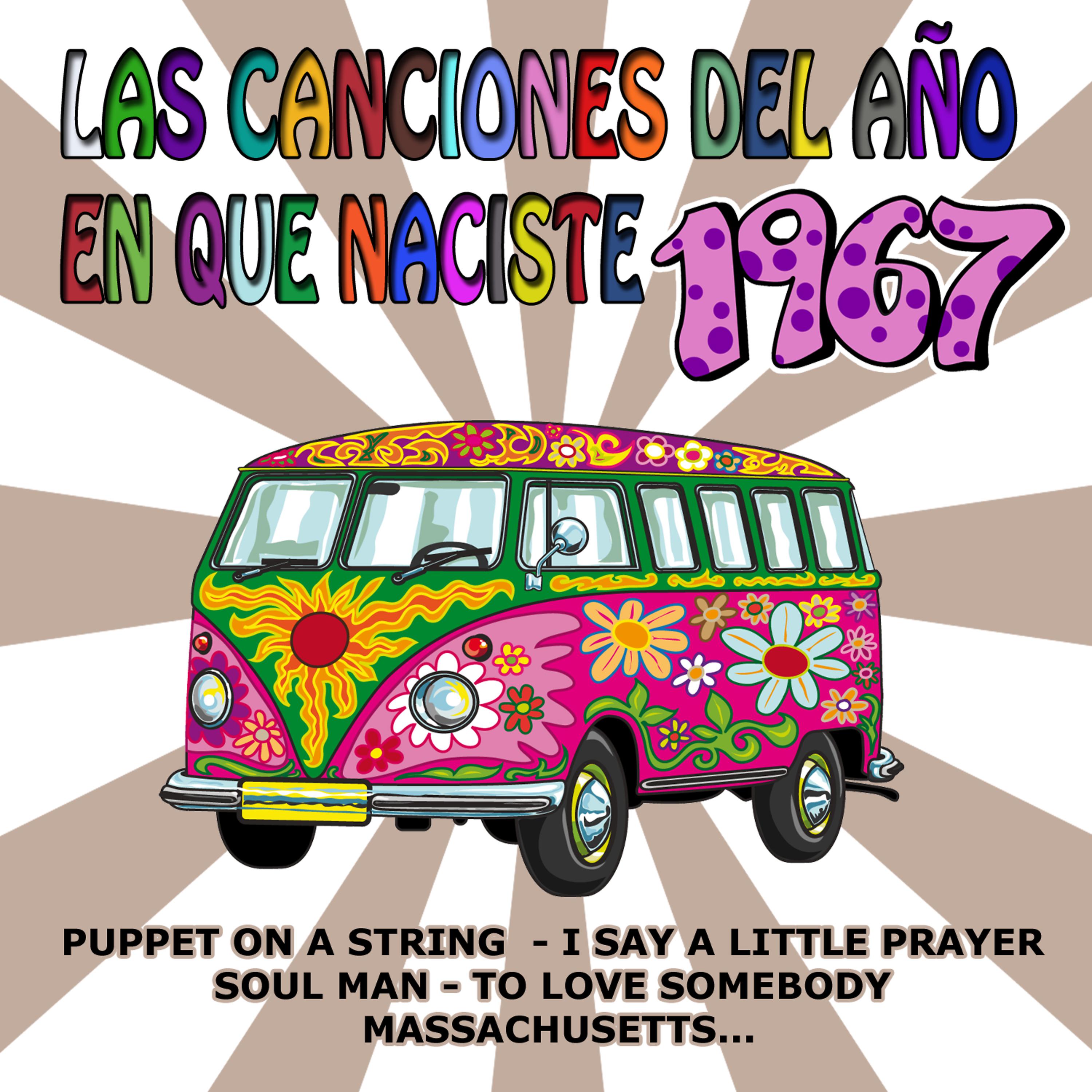 Постер альбома Las Canciones Del Año En Que Naciste 1967