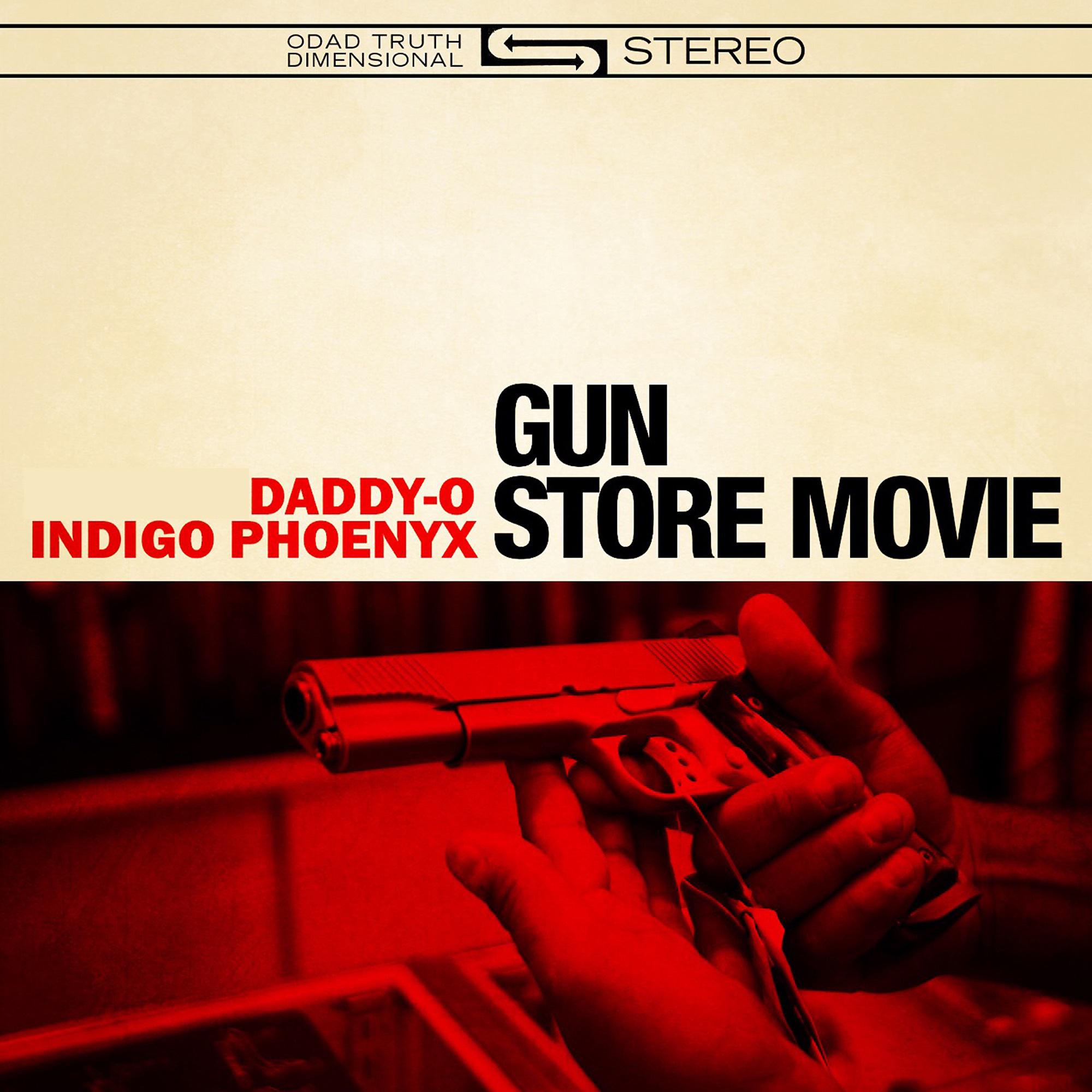 Постер альбома Gun Store Movie (feat. Indigo Phoenyx)