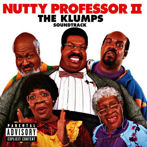 Постер альбома Nutty Professor The Klumps Soundtrack