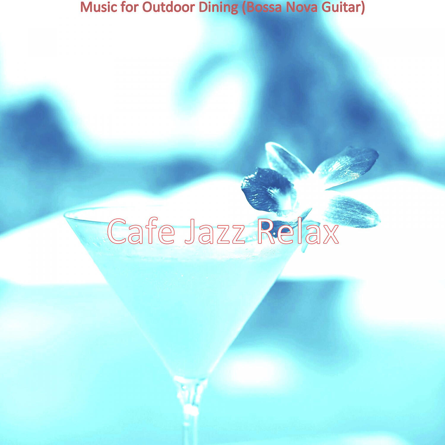 Cafe Jazz Relax - Warm Saxophone Bossa Nova - Vibe for Outdoor Dining