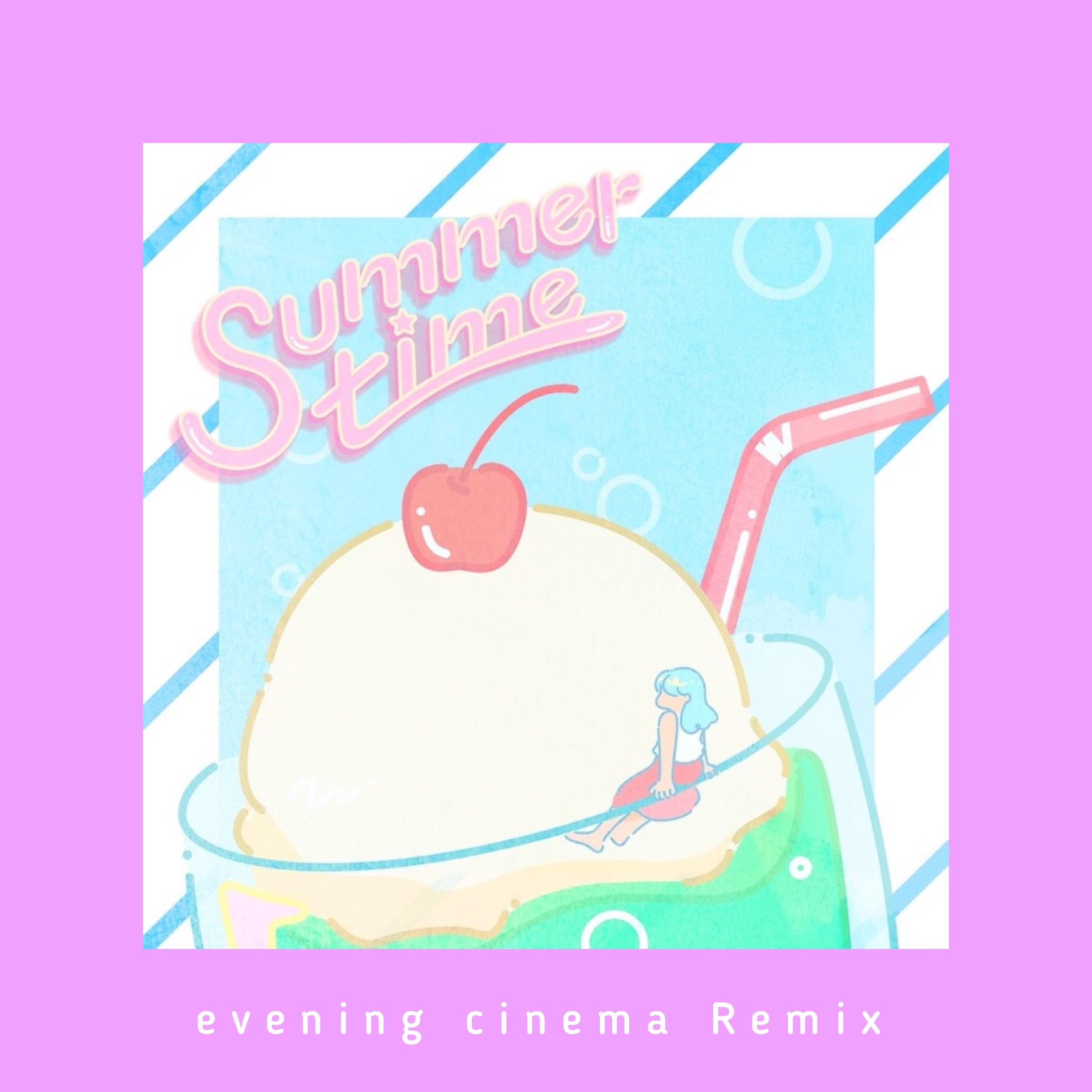 Постер альбома summertime - evening cinema Remix