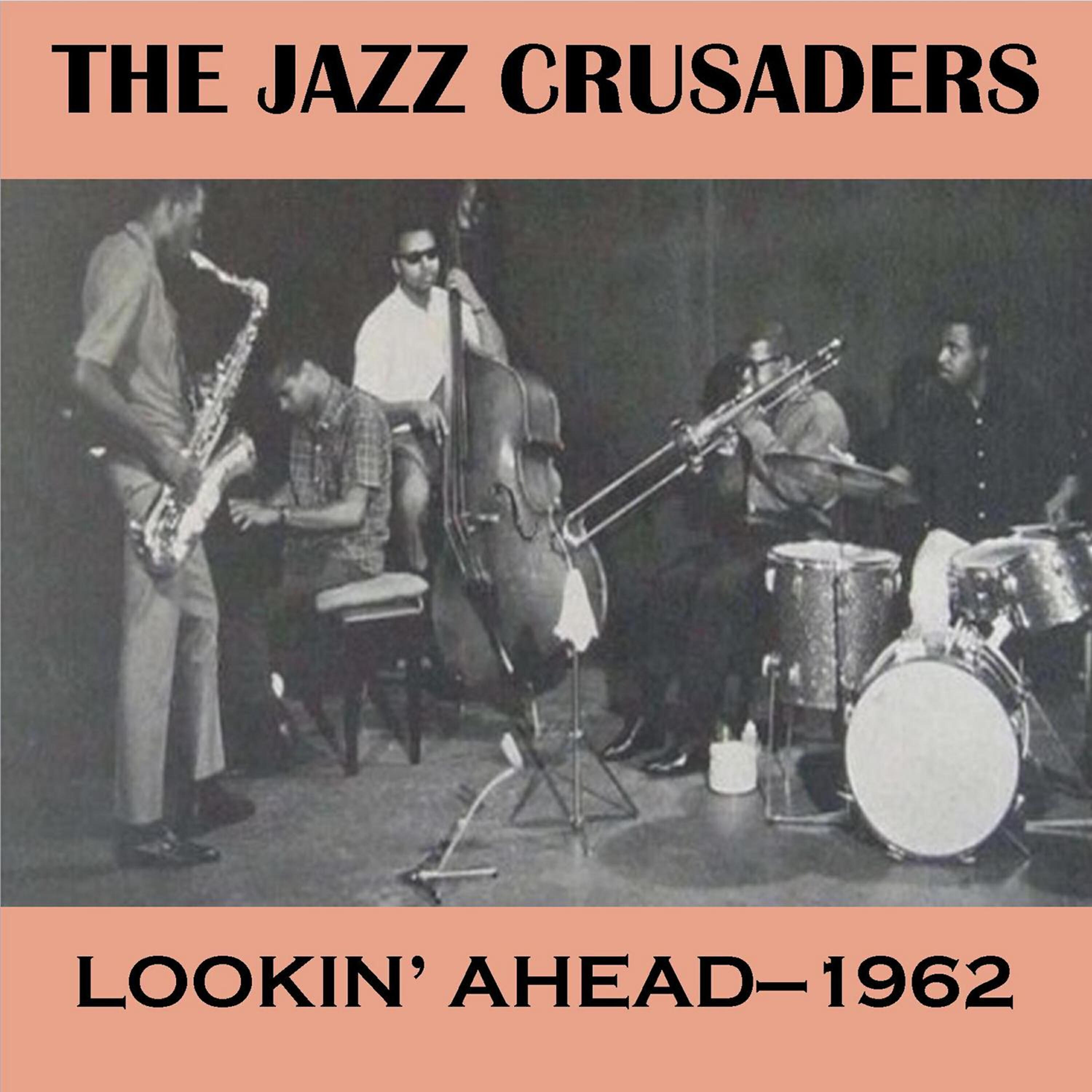 The Jazz Crusaders - Big Hunk of Funk
