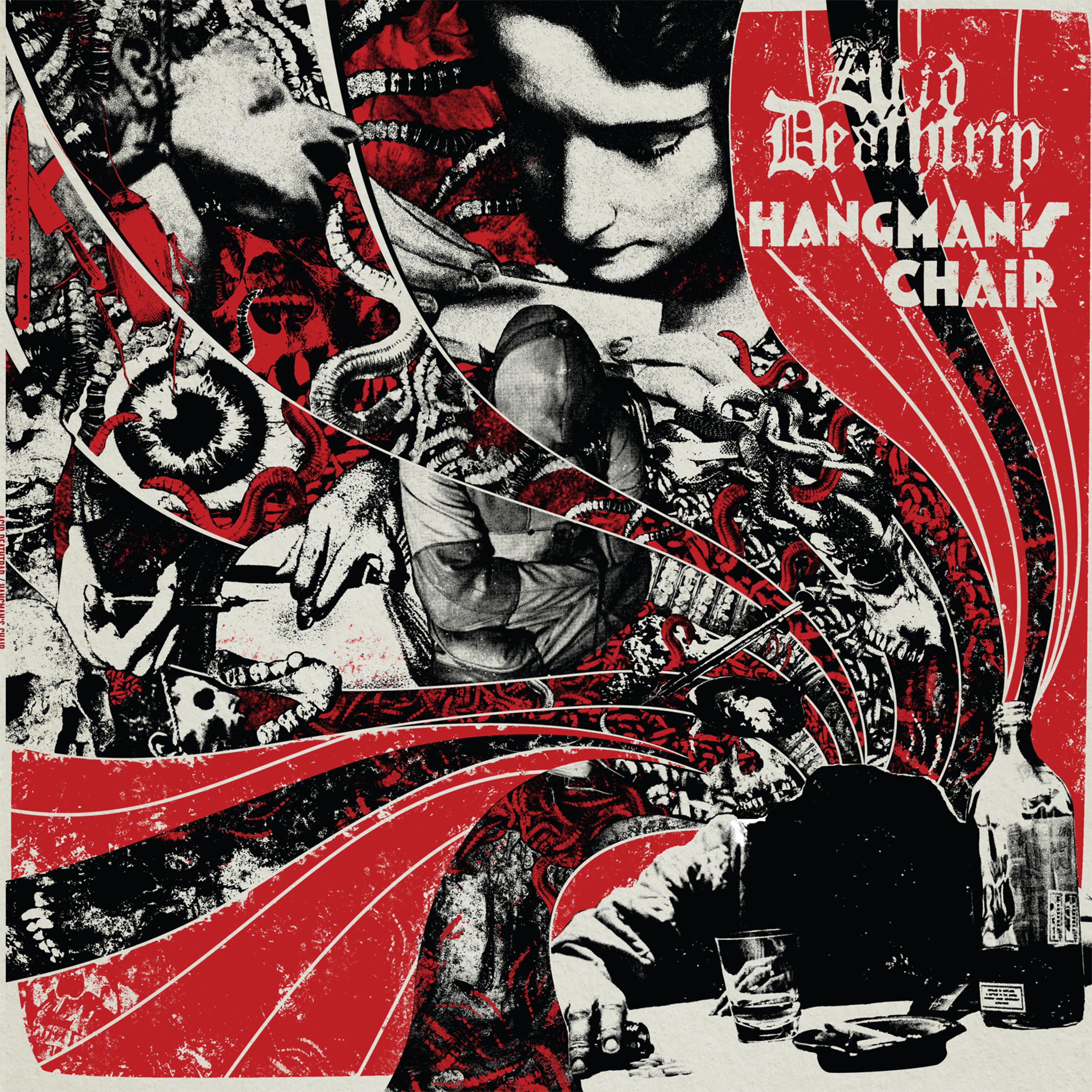 Постер альбома Acid Deathtrip / Hangman's Chair