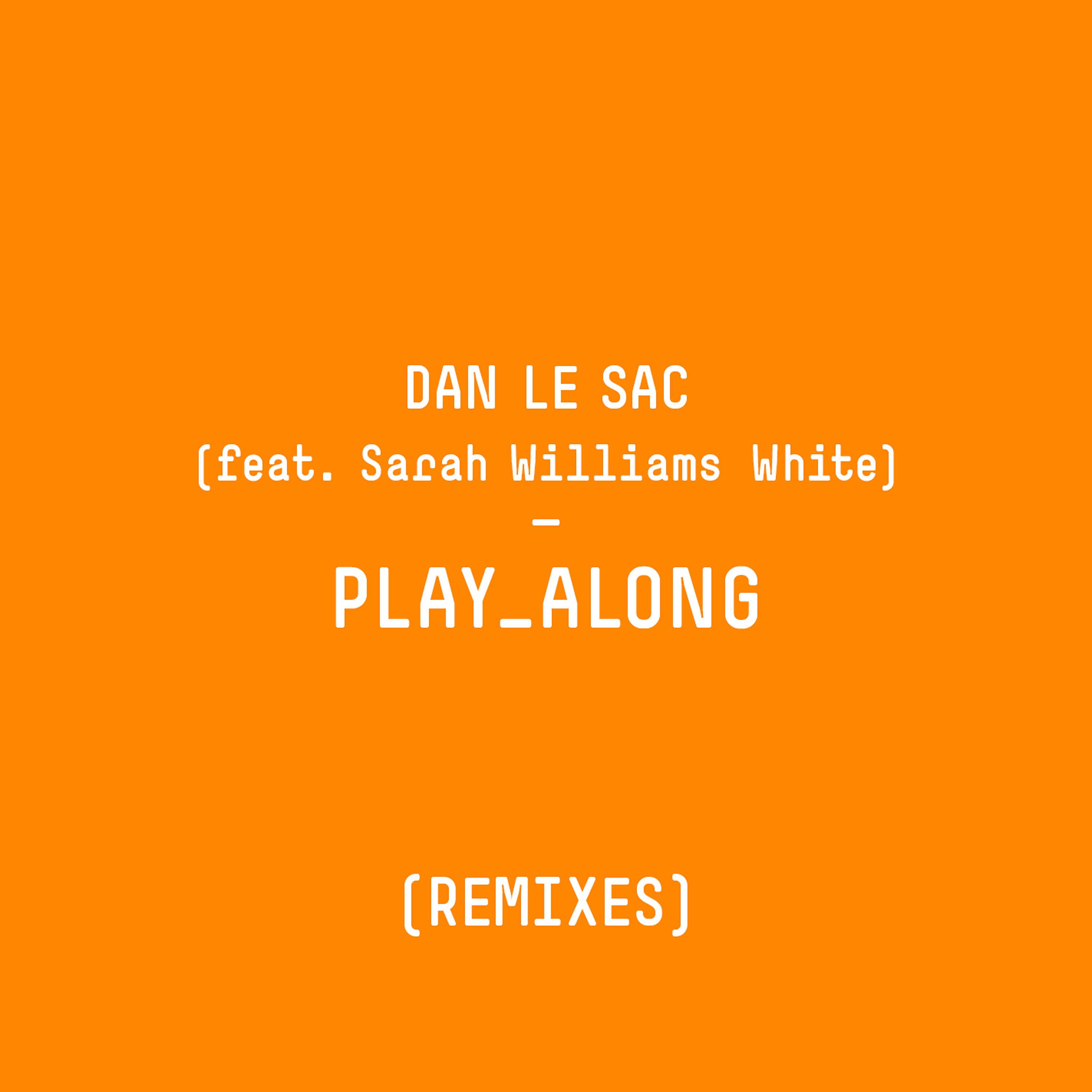 Постер альбома Play Along (Remixes)
