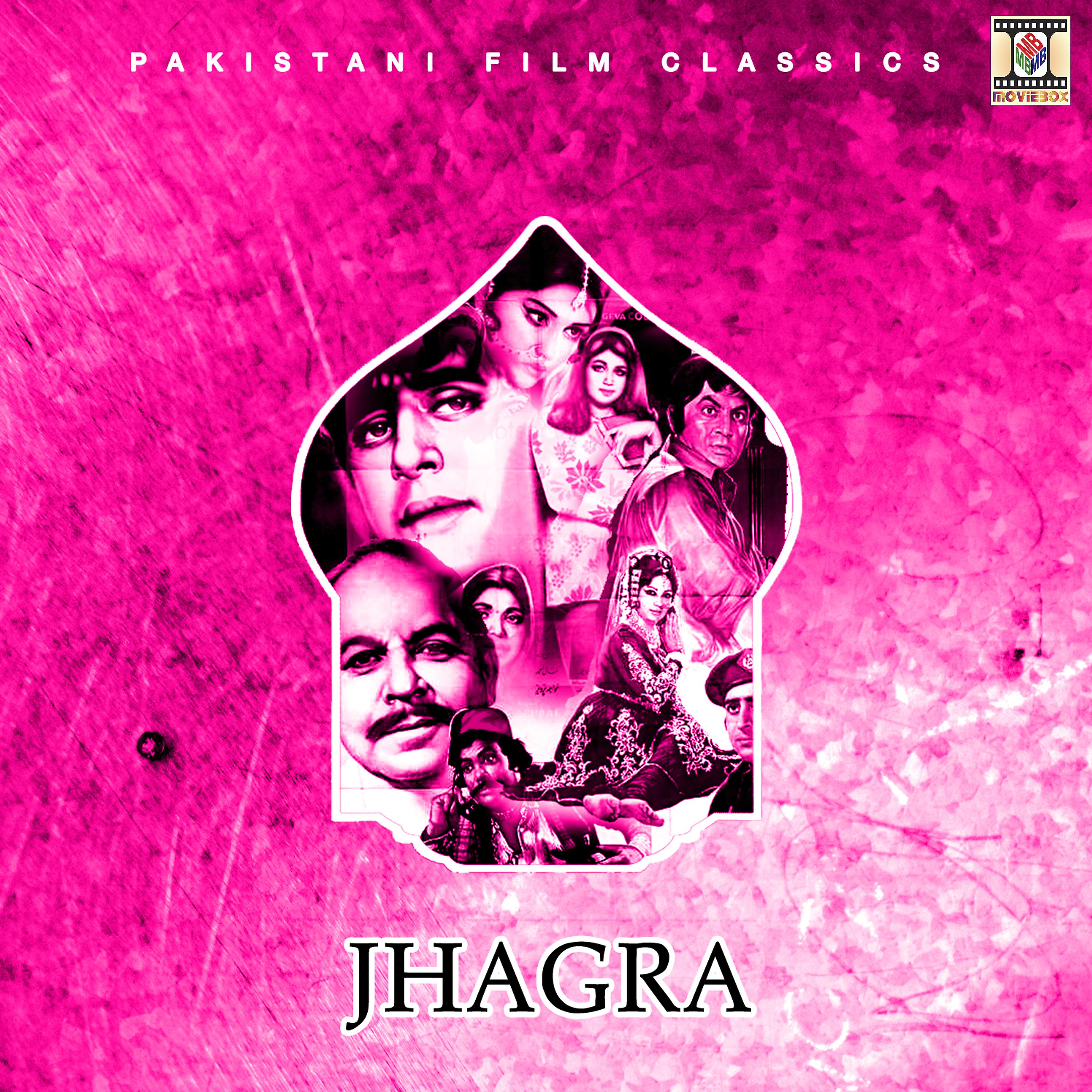 Постер альбома Jhagra (Pakistani Film Soundtrack)