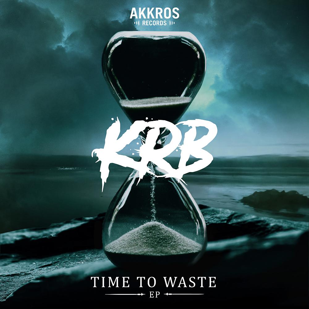Постер альбома Time To Waste EP