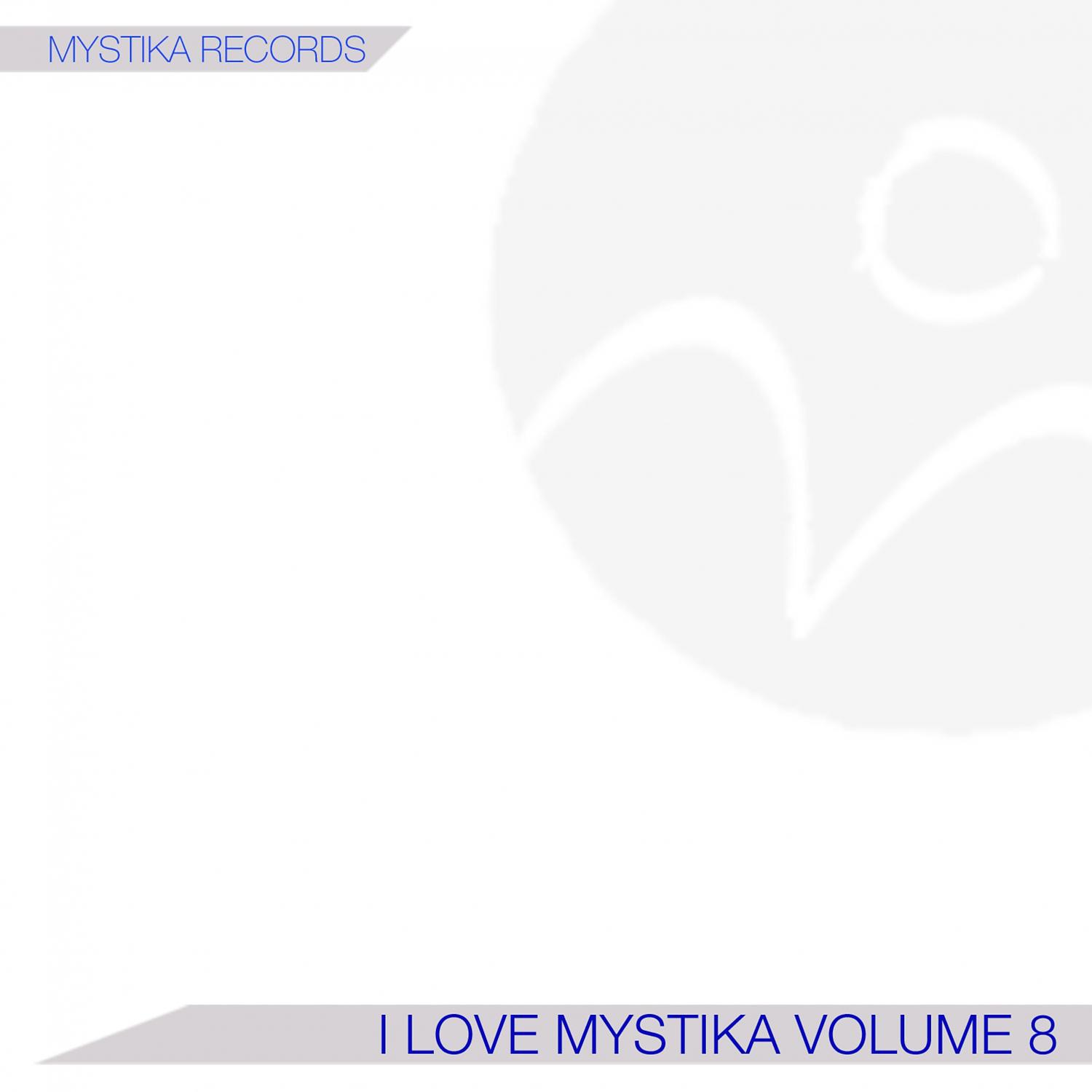 Постер альбома I Love Mystika 8