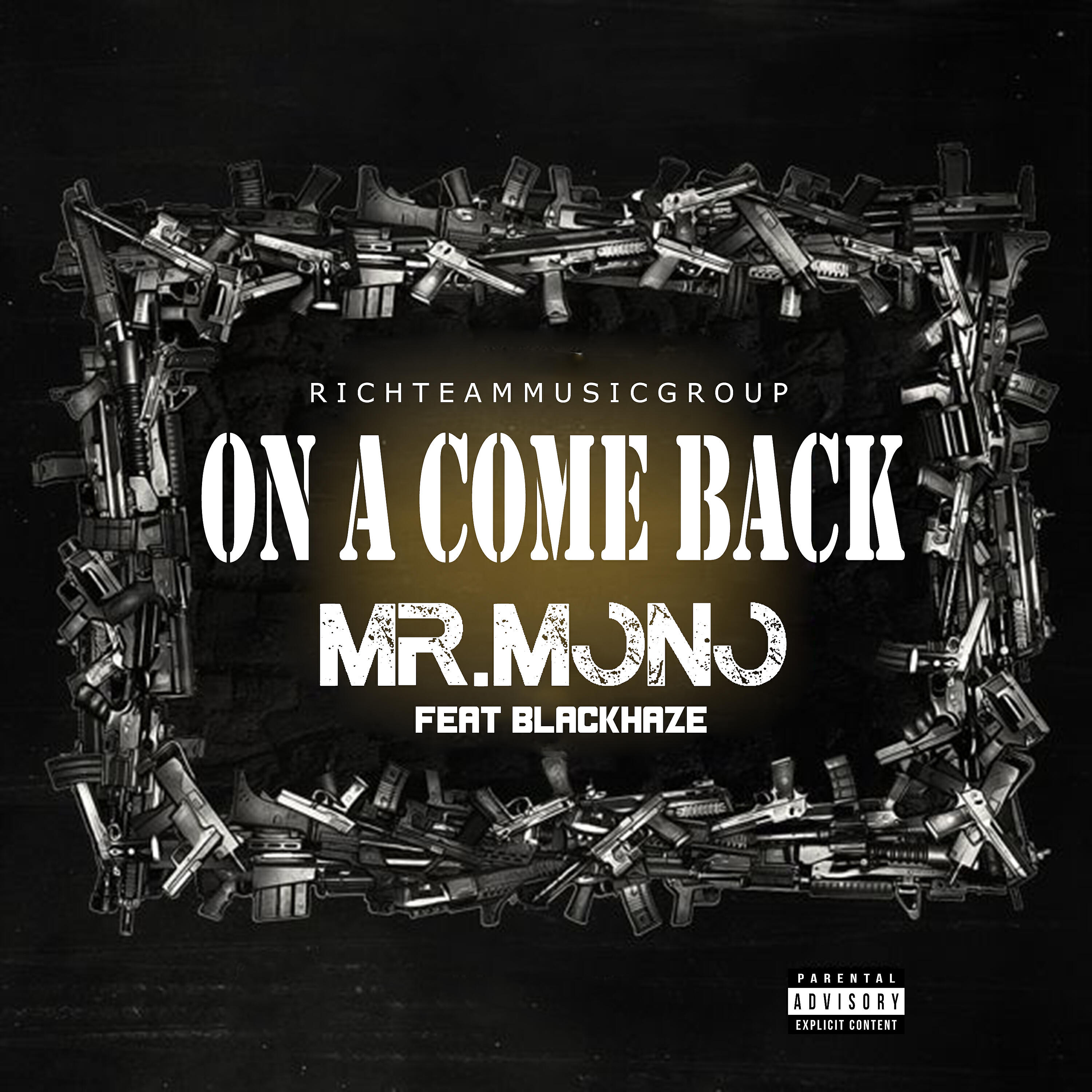 Mr.Mono - On A Come Back (feat. BlackHaze)