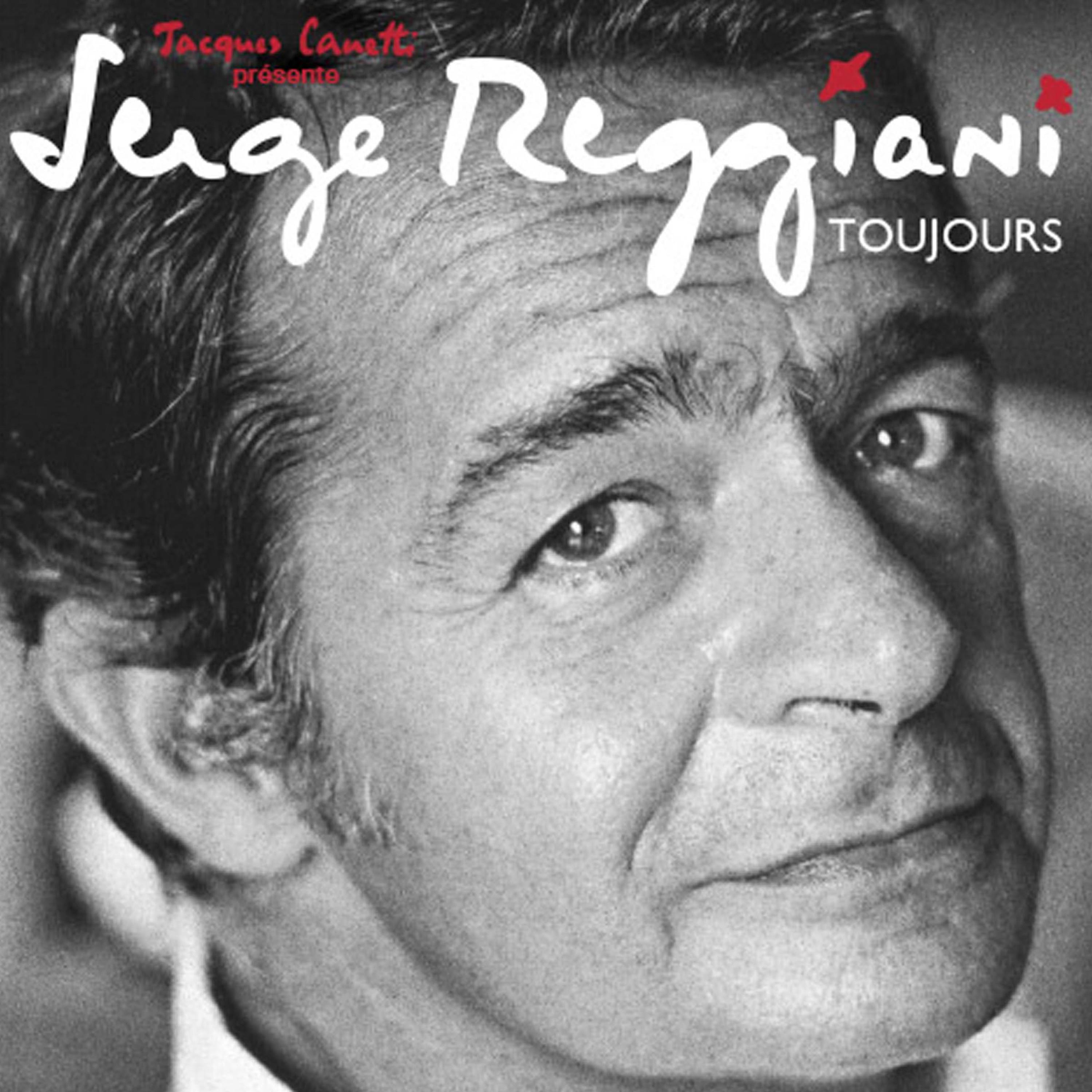 Постер альбома Serge Reggiani...Toujours