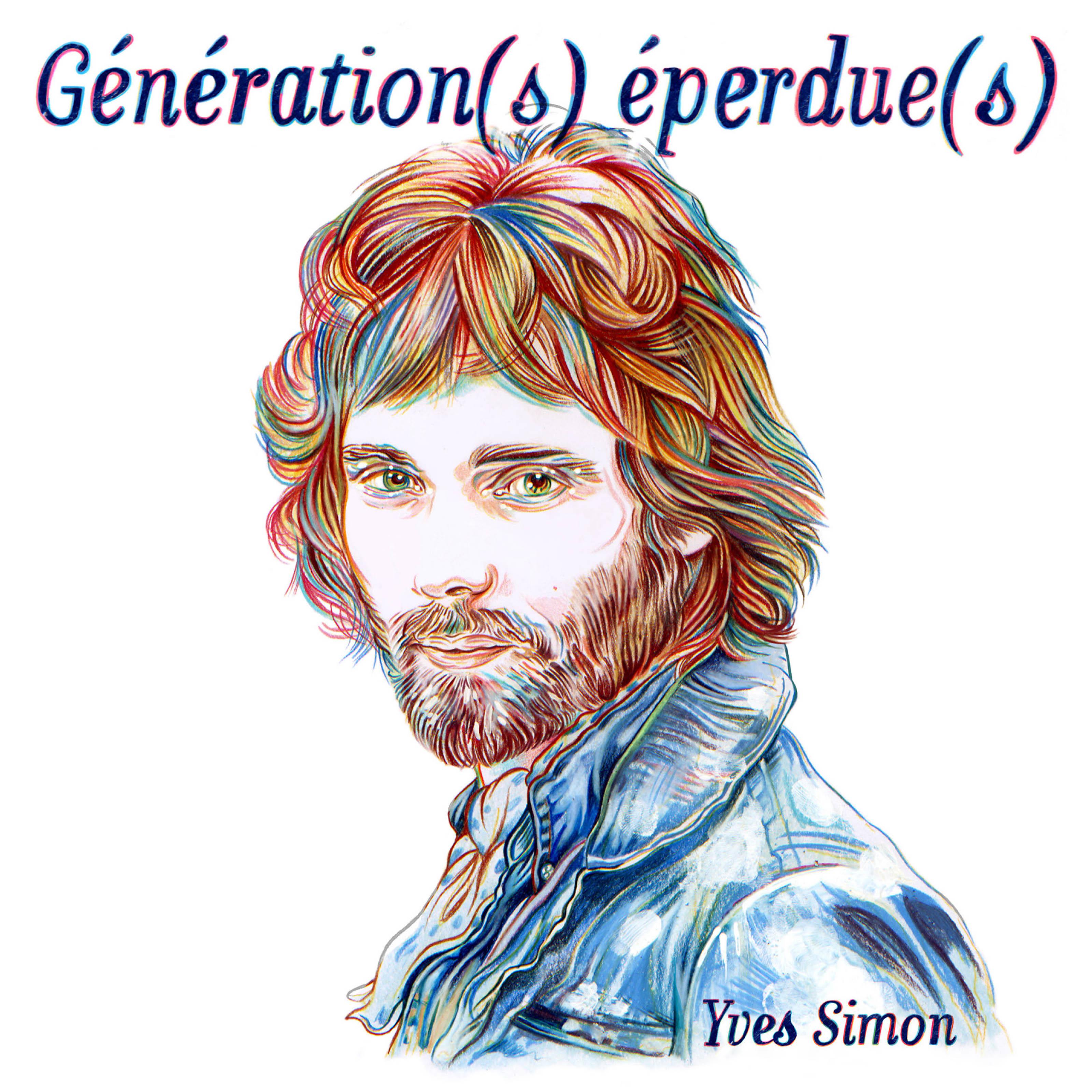 Постер альбома Génération(s) Eperdue(s)
