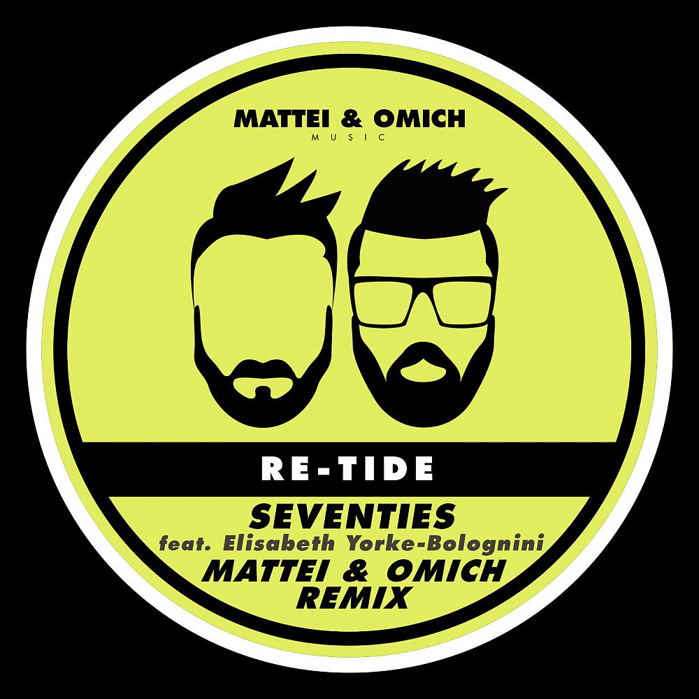 Постер альбома Seventies (Mattei & Omich Remix)