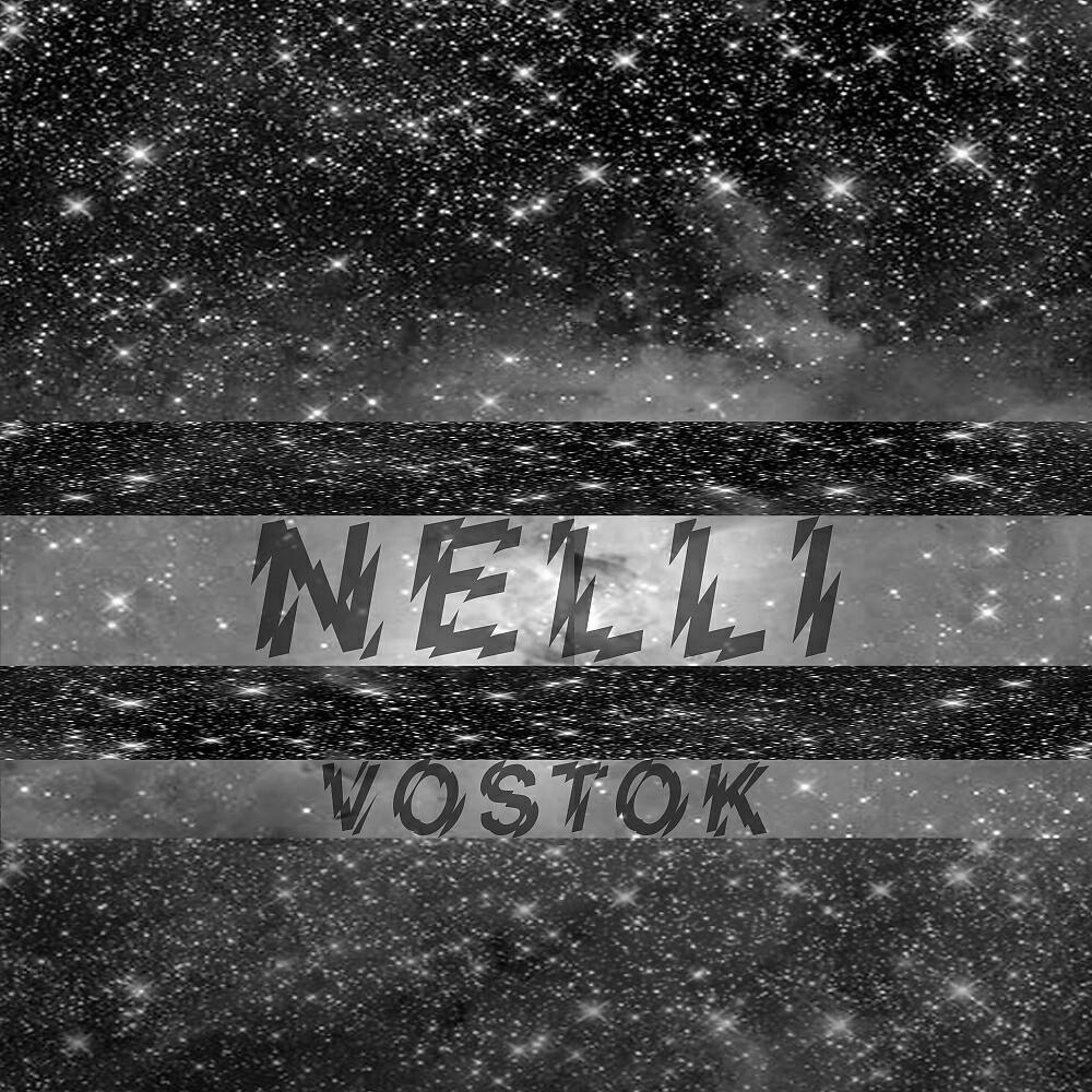 Nelli - Vostok-6