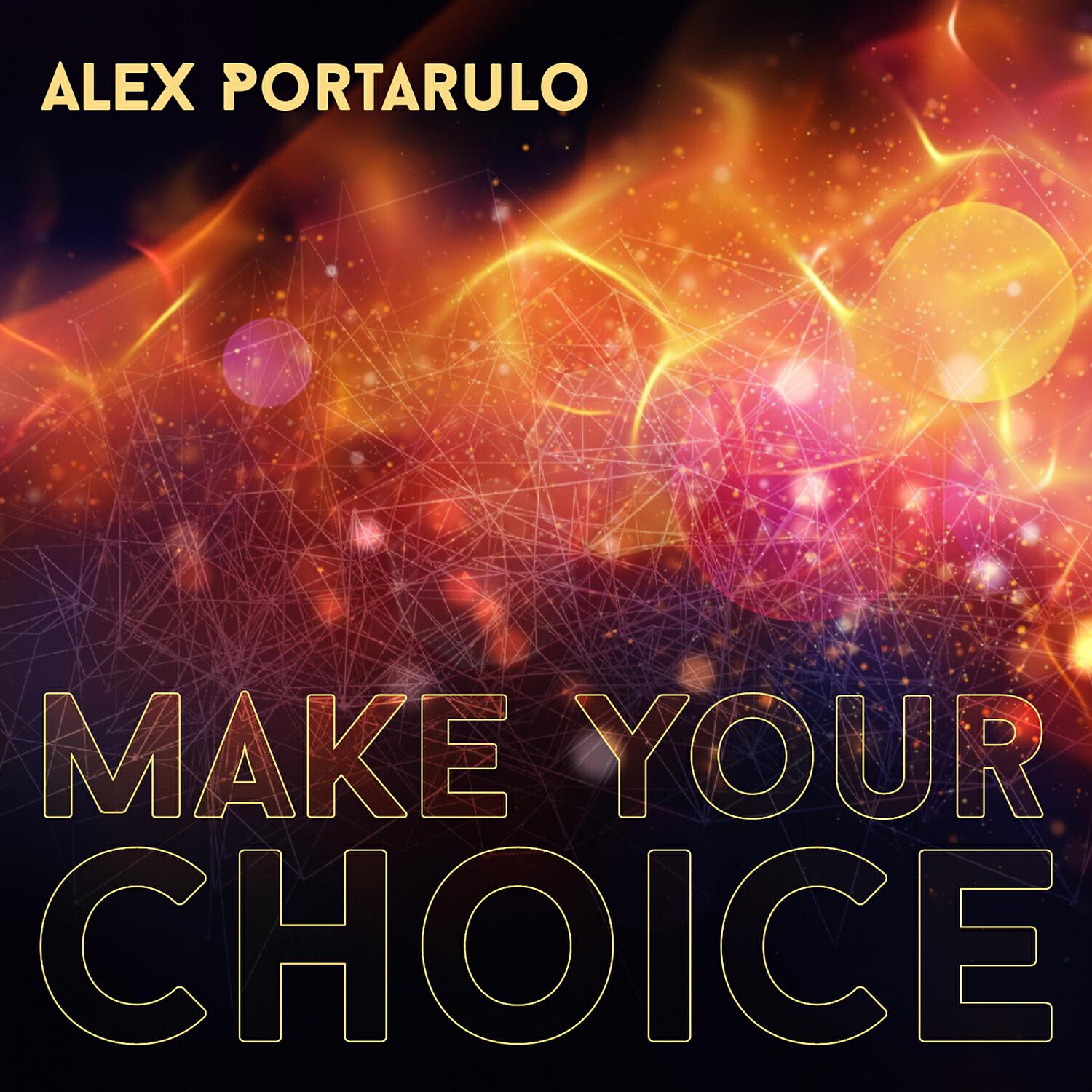 Alex Portarulo - Make Your Choice (Original Mix)