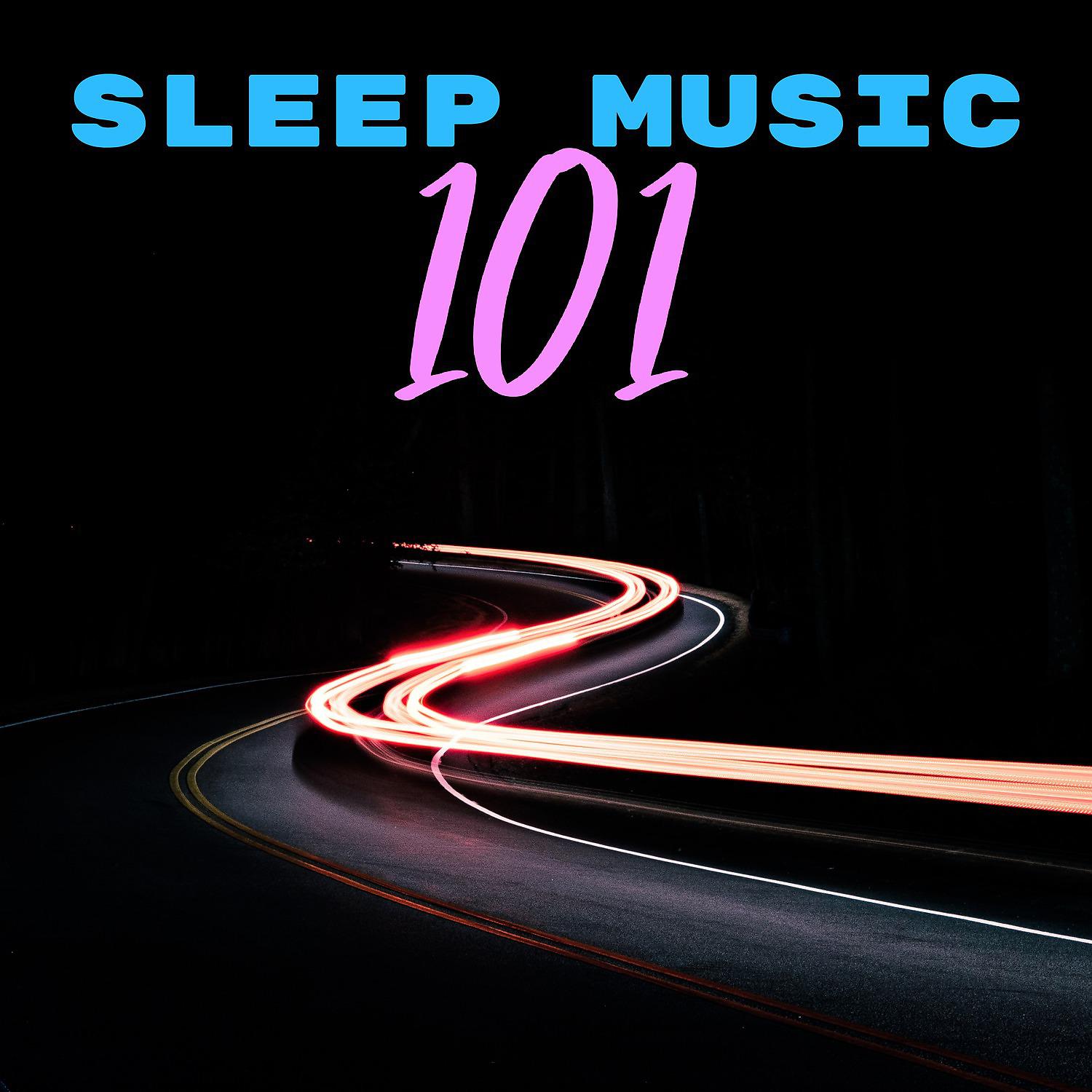 Постер альбома Sleep Music 101