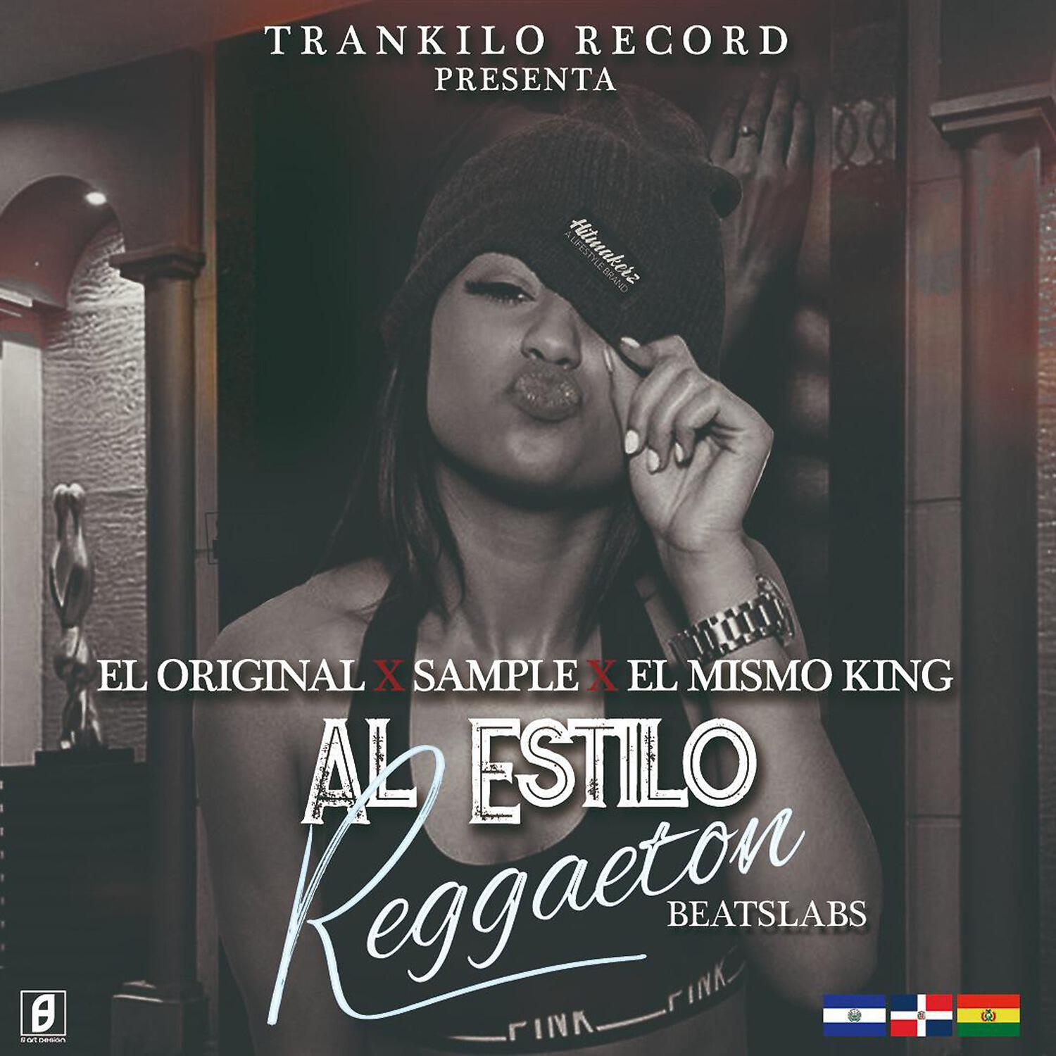 El Mismo King - Al Estilo Regueton