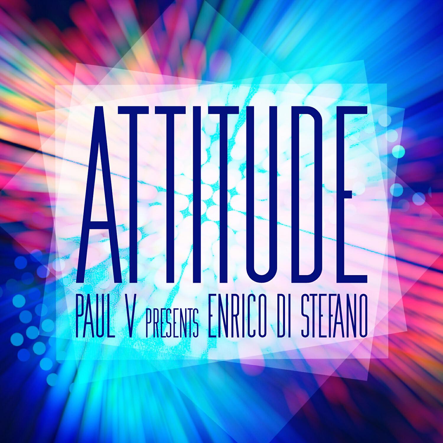 Paul V - Attitude (Silvano Del Gado Rmx)