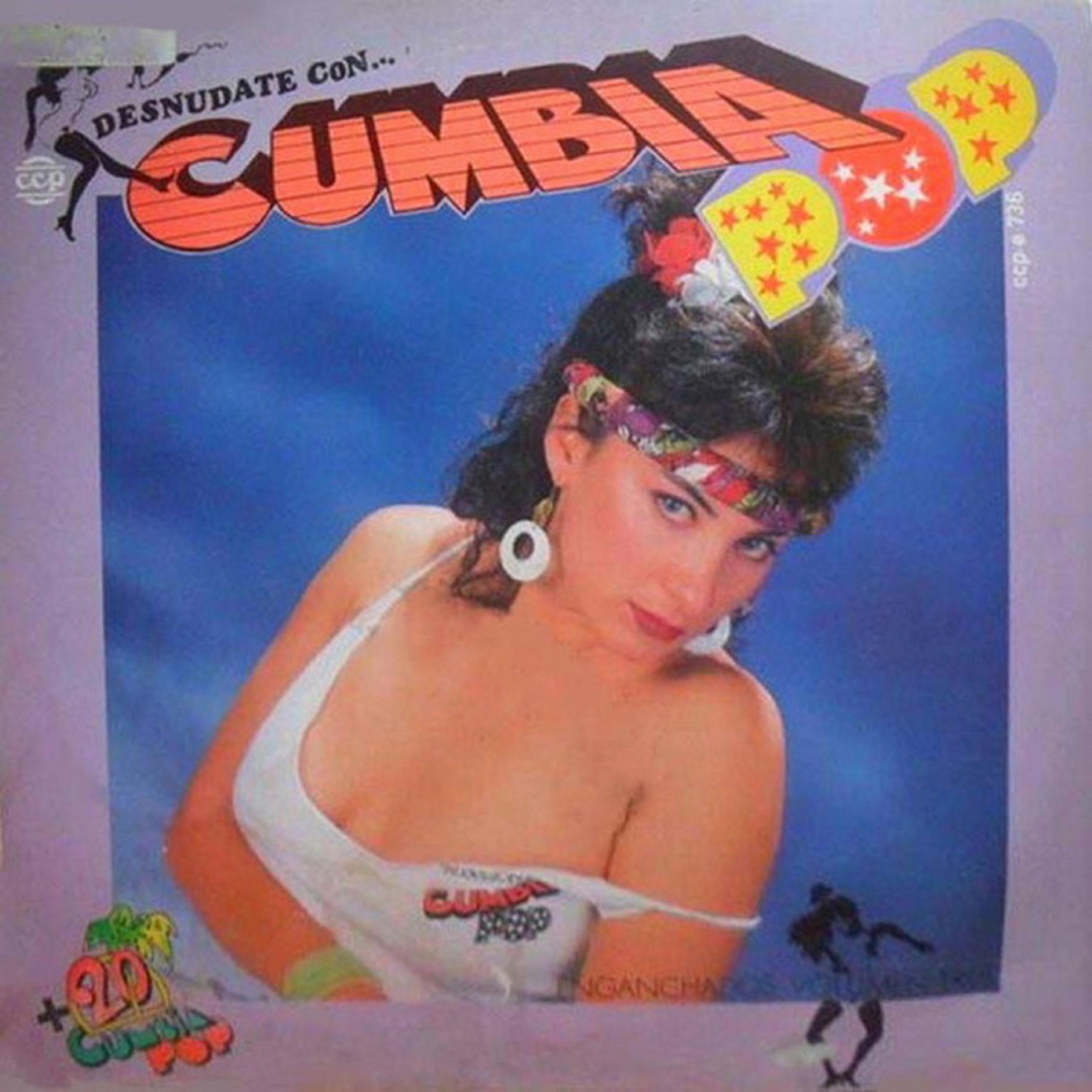 Постер альбома Desnudate Con Cumbia Pop