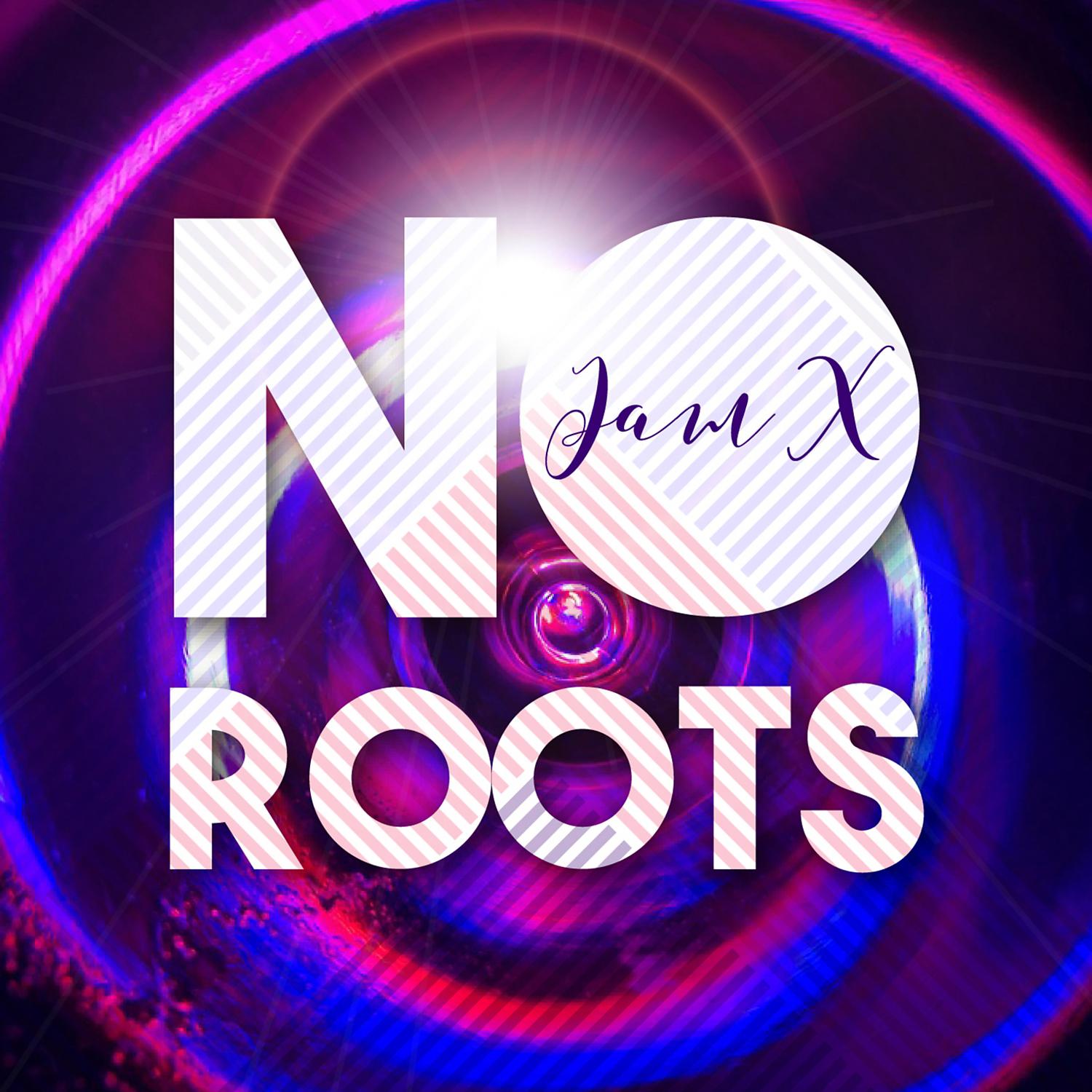Постер альбома No Roots