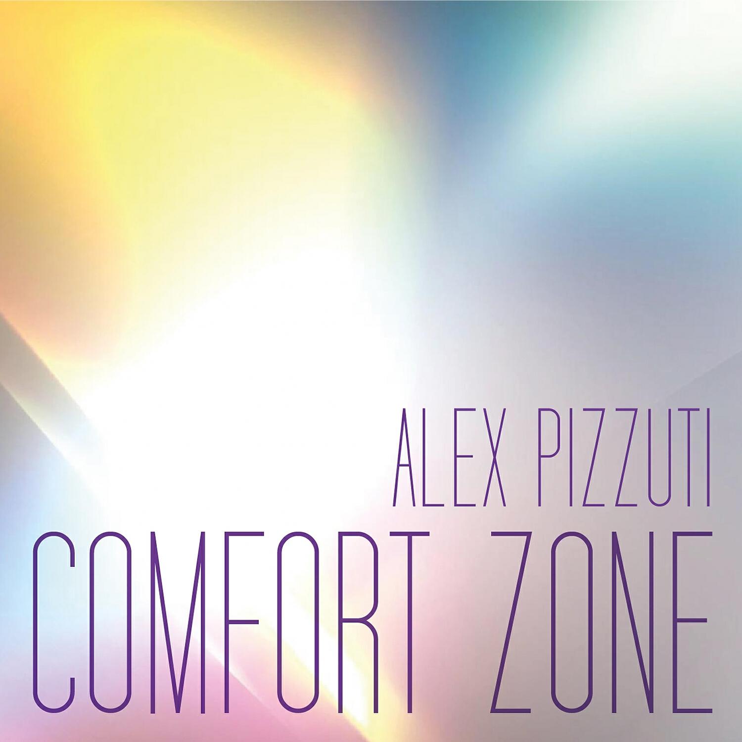 Alex Pizzuti - Comfort Zone (Extended)