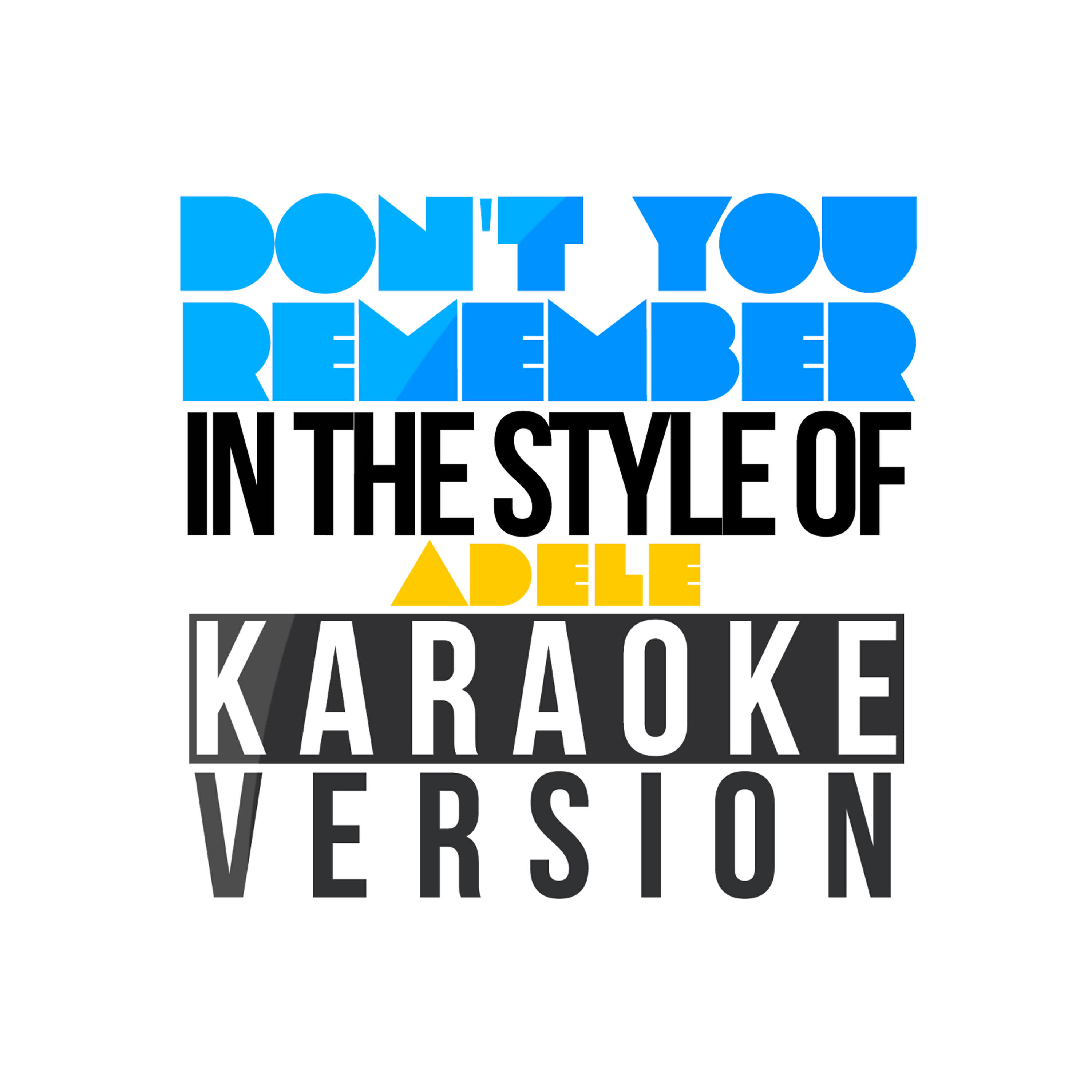 Karaoke - Ameritz - Don't You Remember (In the Style of Adele) [Karaoke Version]
