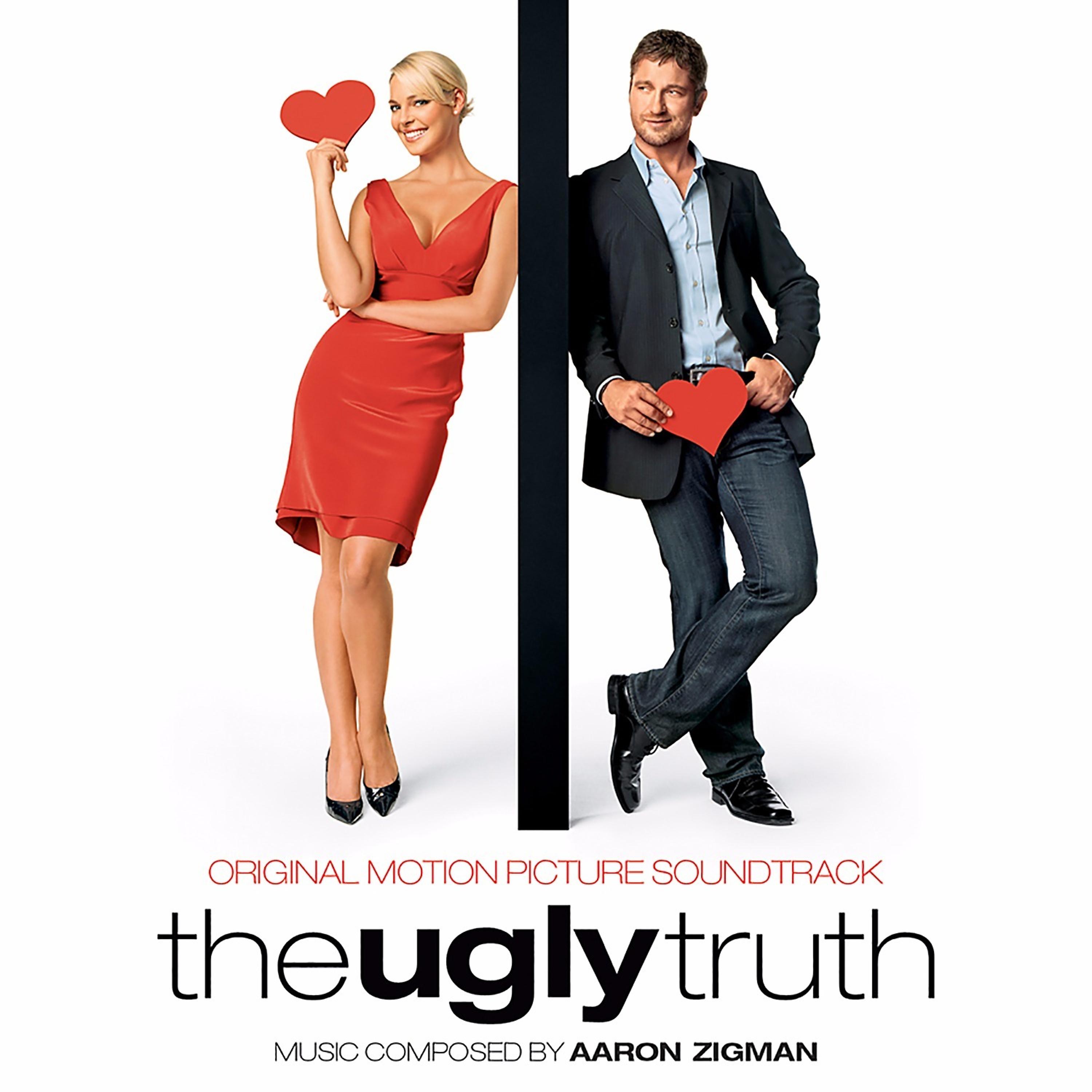 Постер альбома The Ugly Truth (Original Motion Picture Soundtrack)