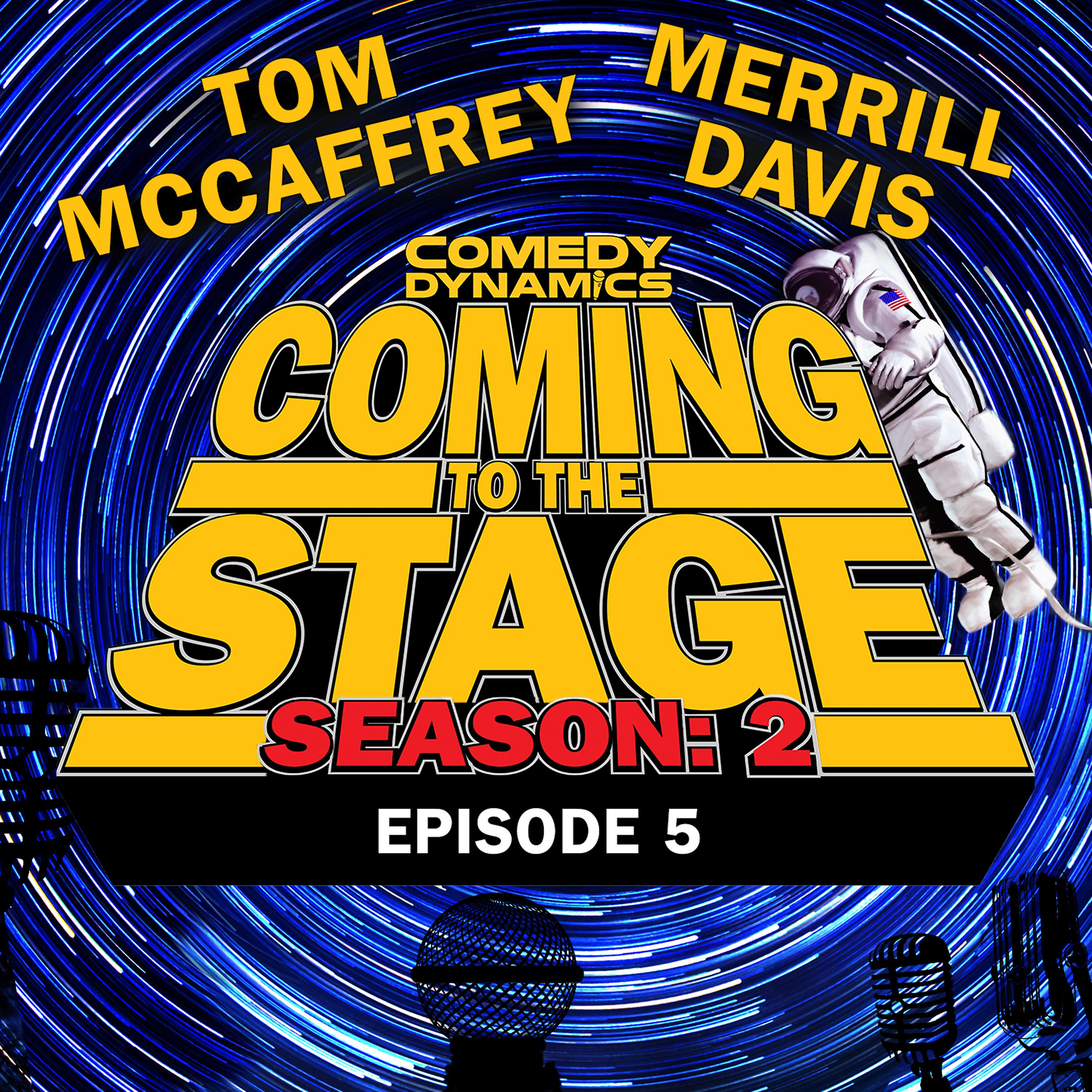 Постер альбома Coming to the Stage: Season 2 Episode 5