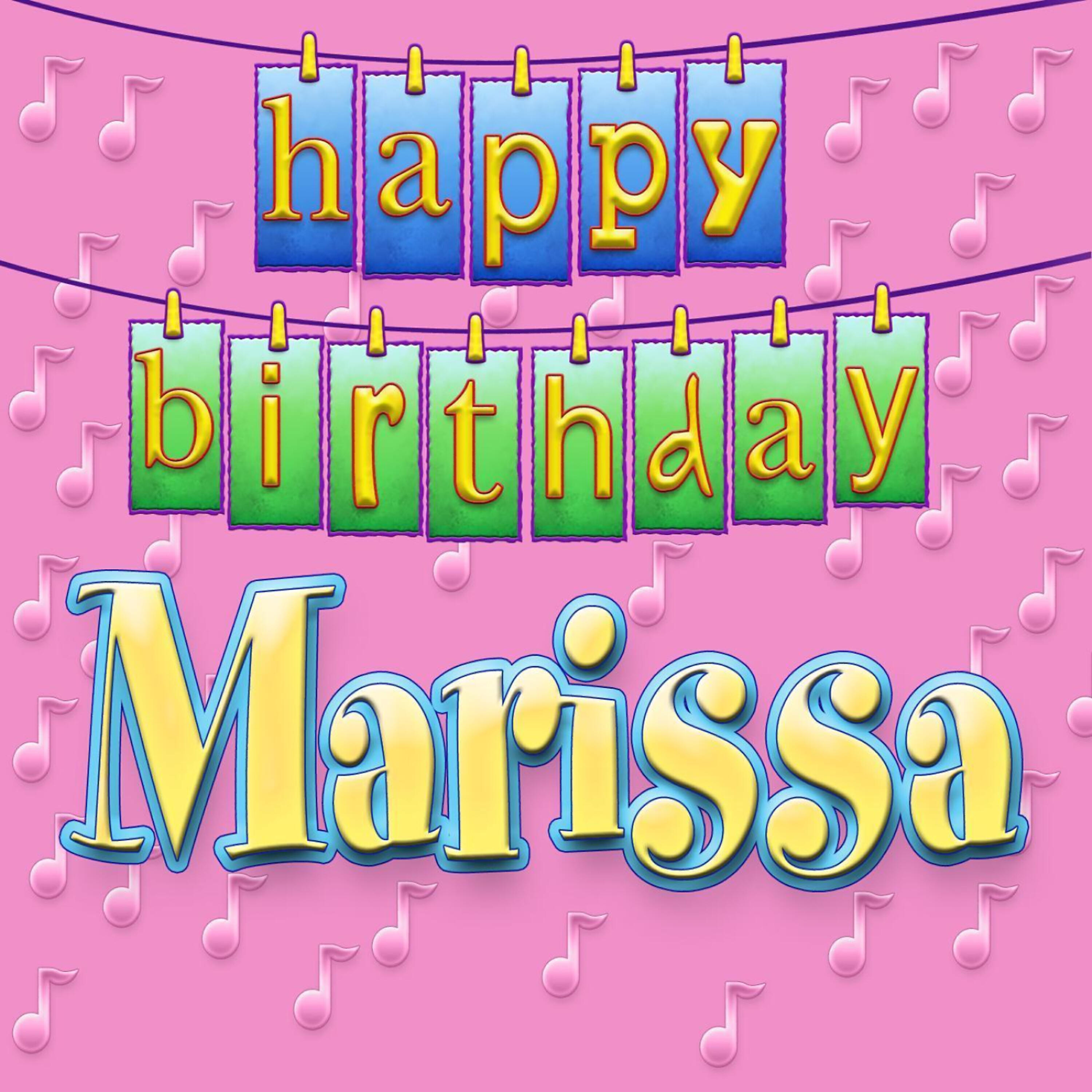 Ingrid DuMosch - Happy Birthday Marissa (Personalized)