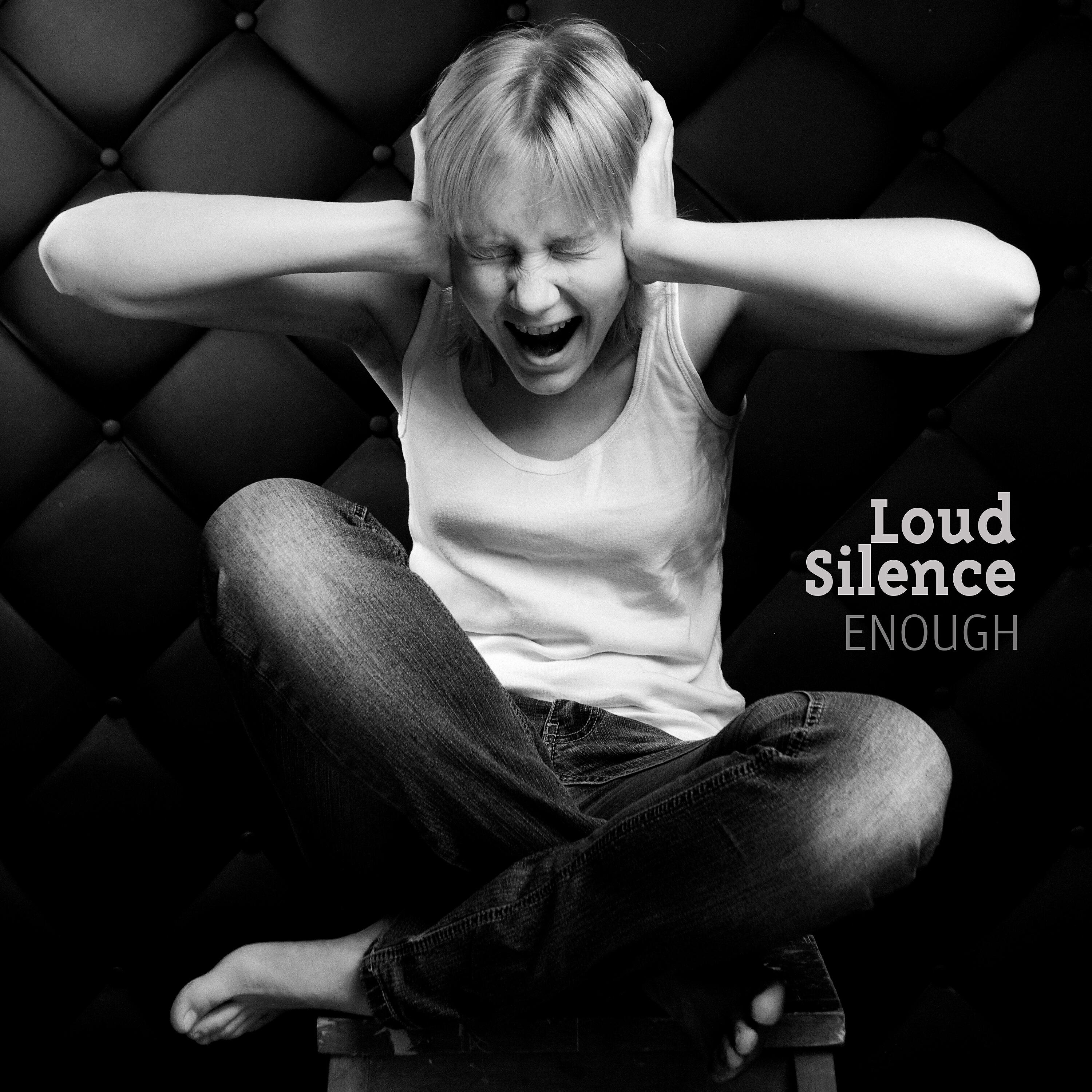 Loud Silence - Too Much Pressure