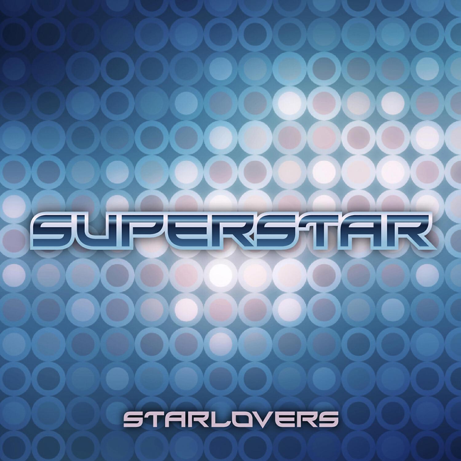 Starlovers - Superstar (Talkbox)