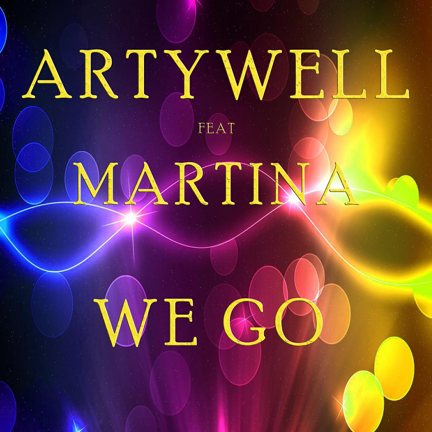 Artywell - We Go (Radio Mix)