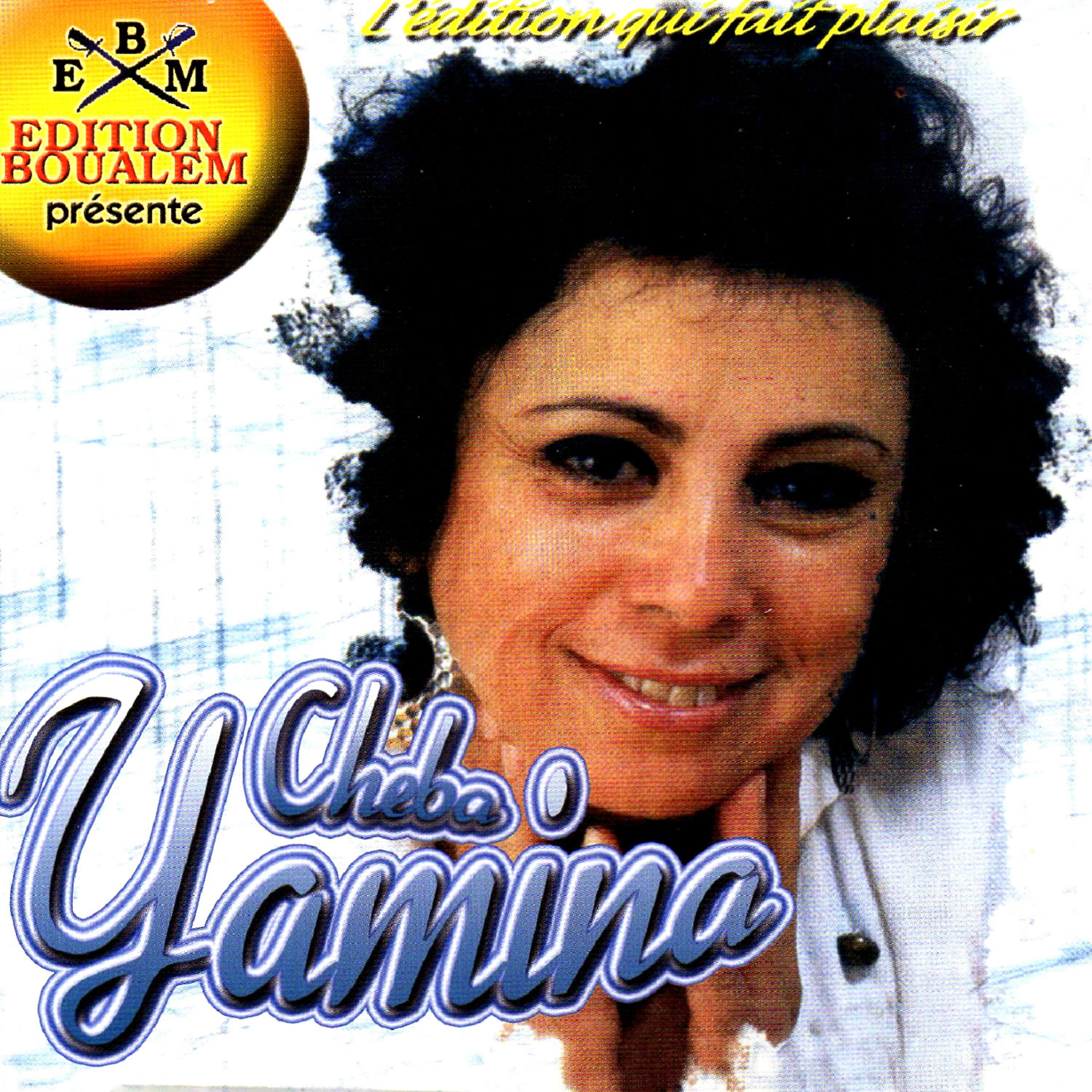 Cheba Yamina - Ya bnt al Aarjoun