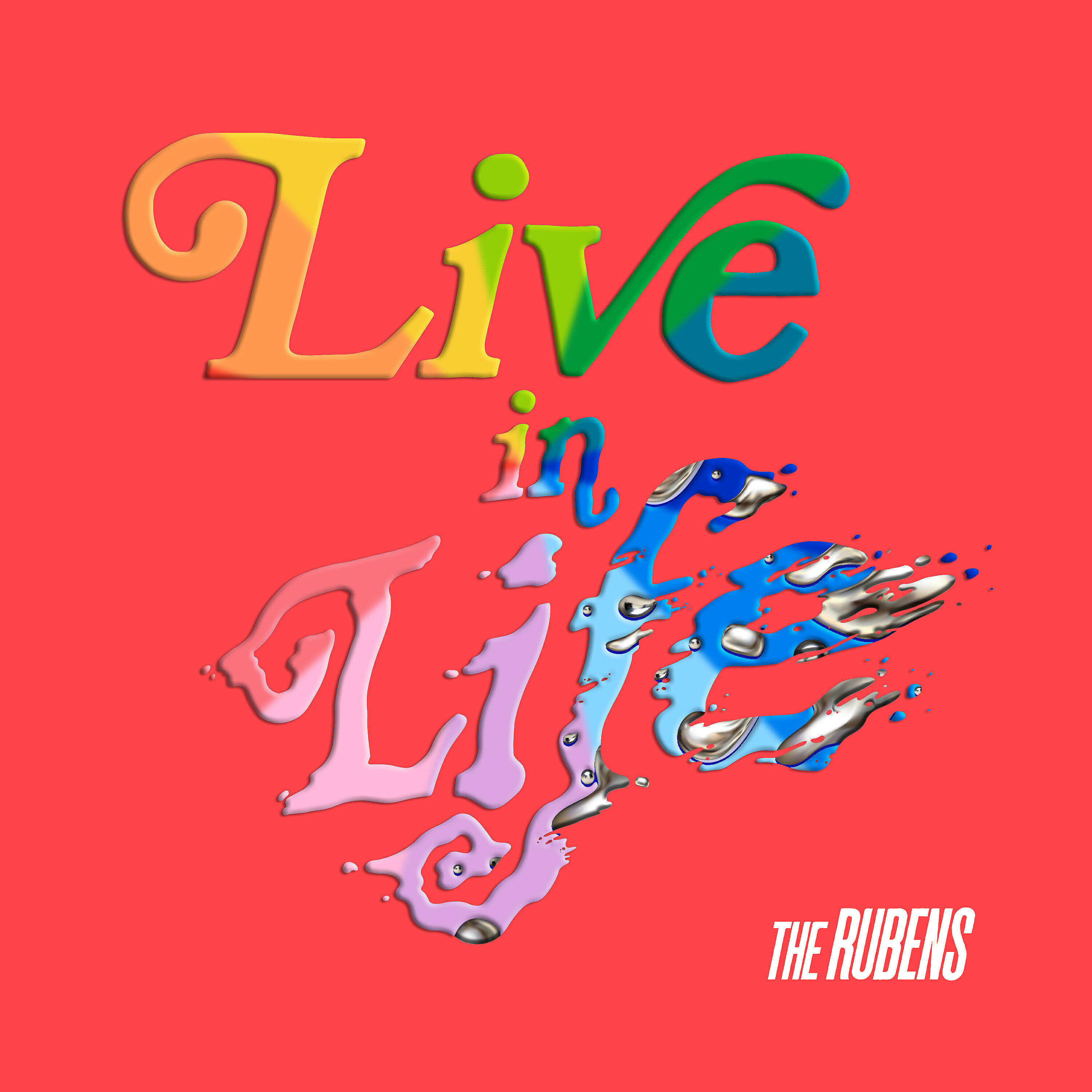 The Rubens - Live in Life (Father Bobby Townsend Remix)