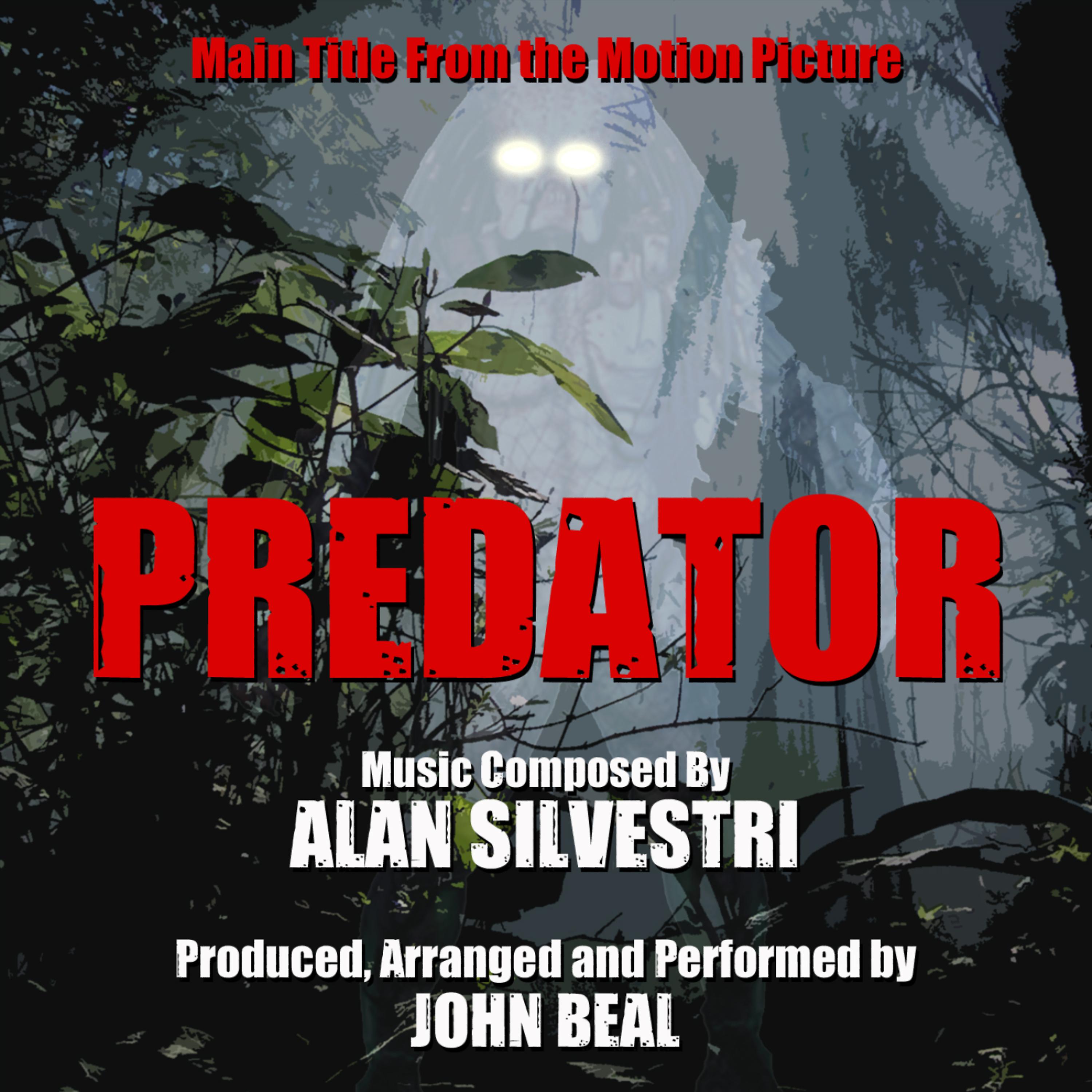 Постер альбома Predator - Main Title from the Motion Picture (Alan Silvestri)