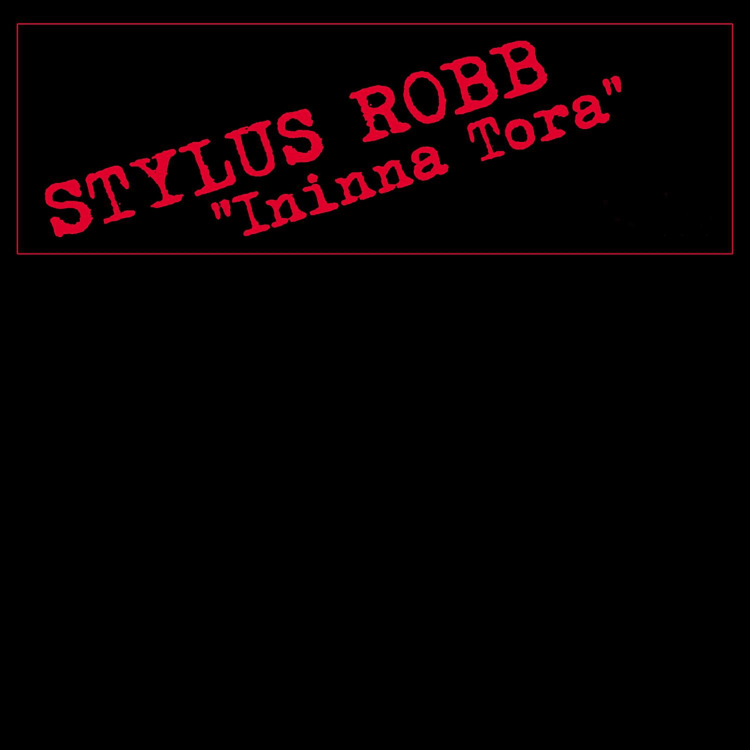 Stylus Robb - Ininna Tora (Nick Corline Rmx)