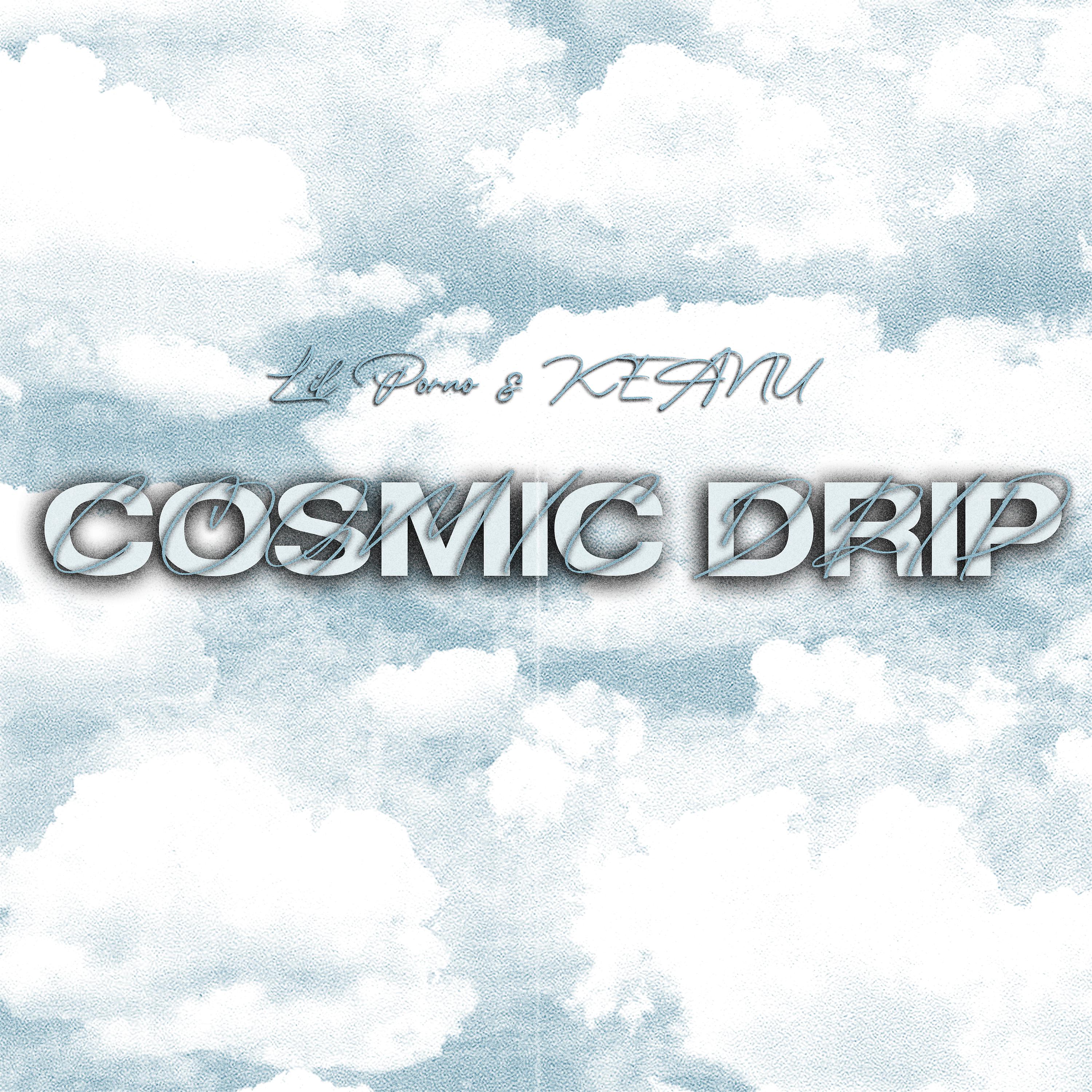 Постер альбома Cosmic Drip