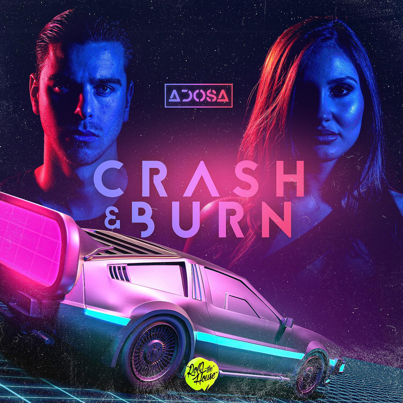 Постер альбома Crash & Burn