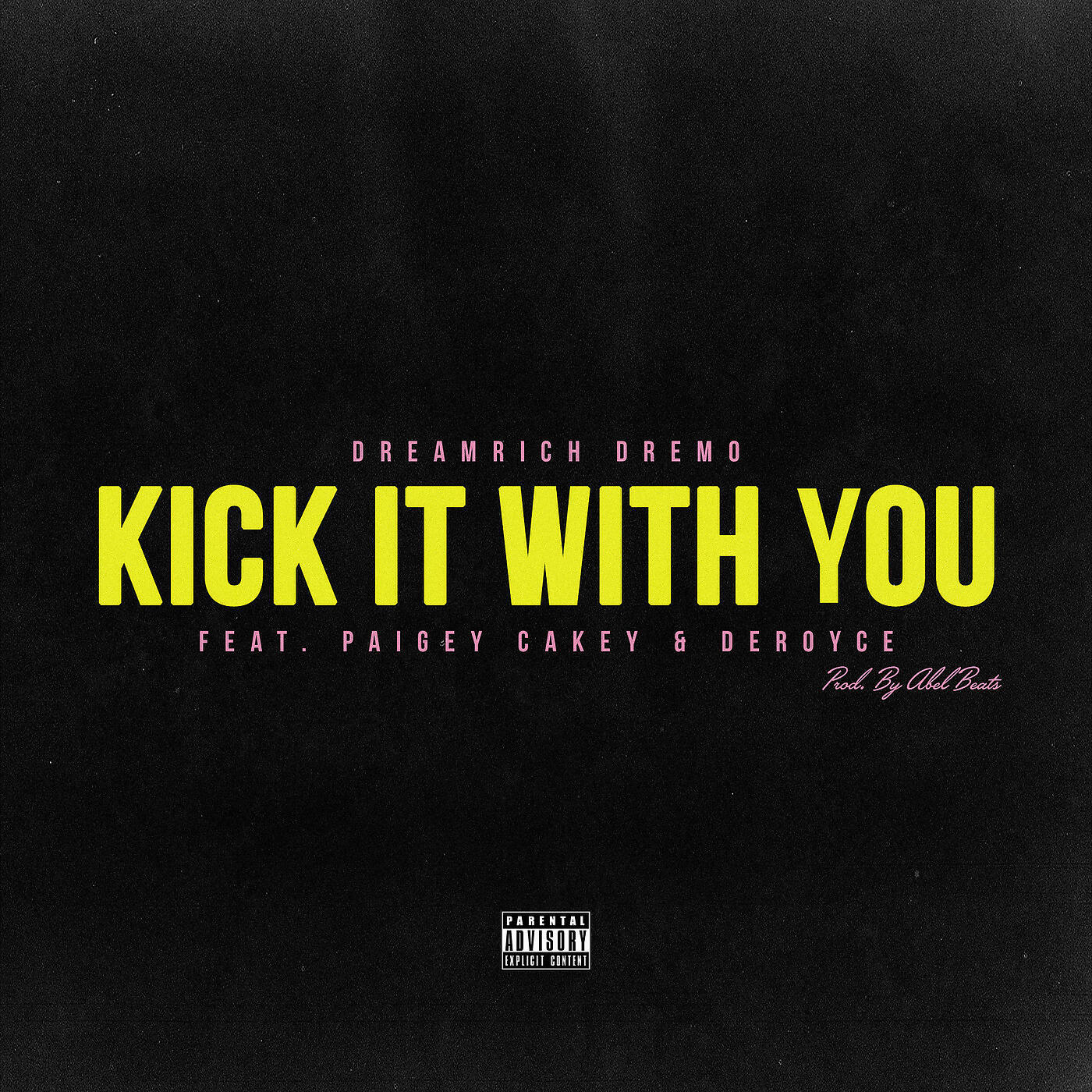 DreamRich DreMo - Kick It With You