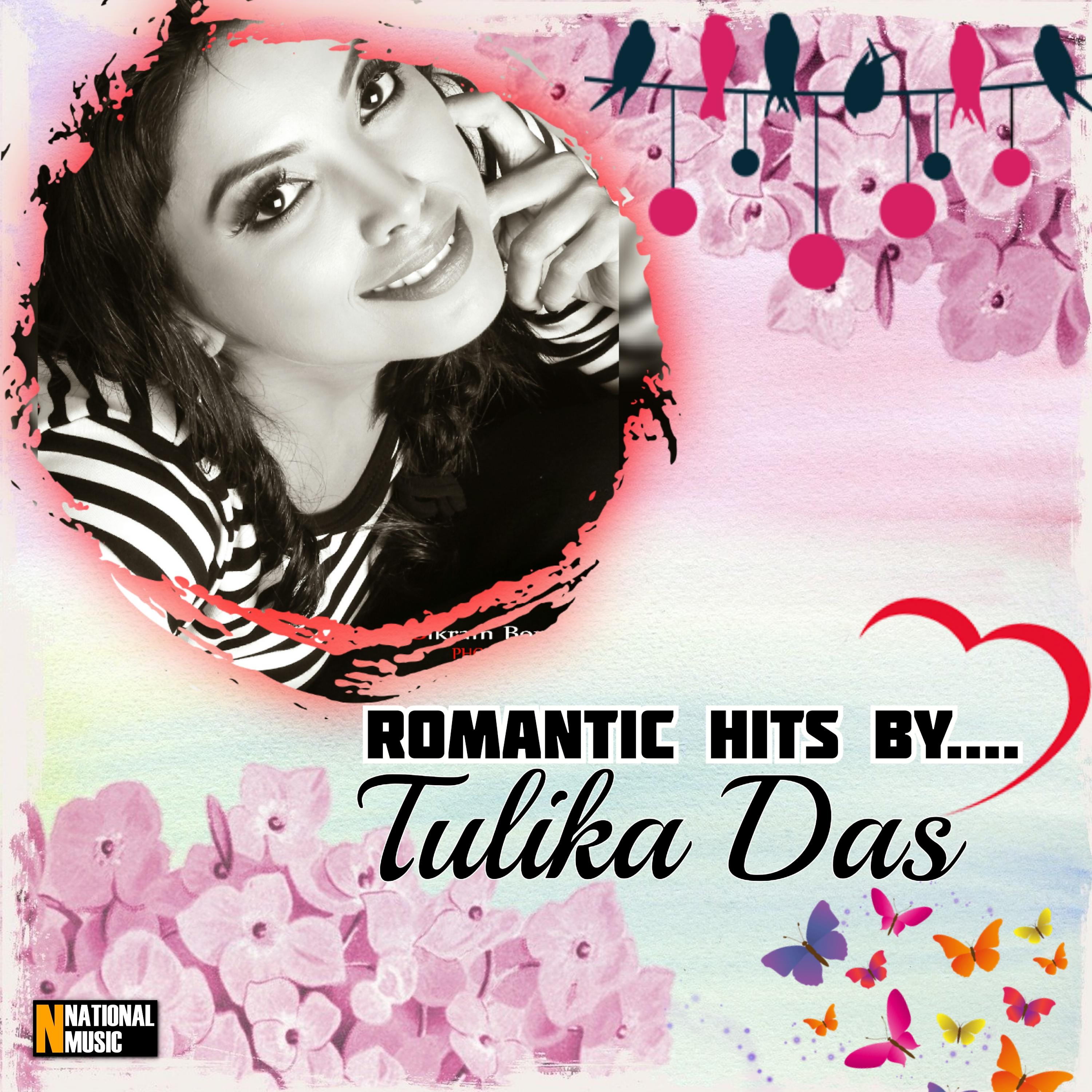 Постер альбома Romantic Hits by Tulika Das