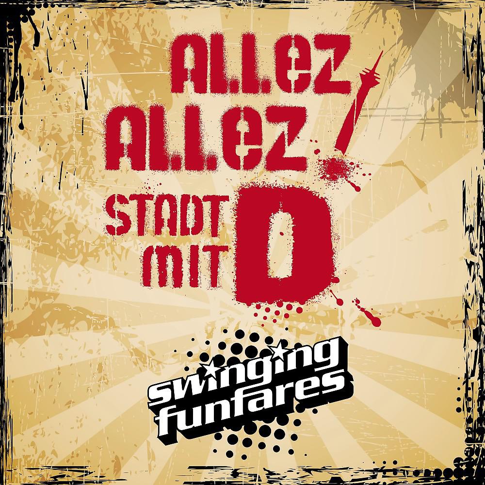 Постер альбома Allez Allez (Stadt mit D)