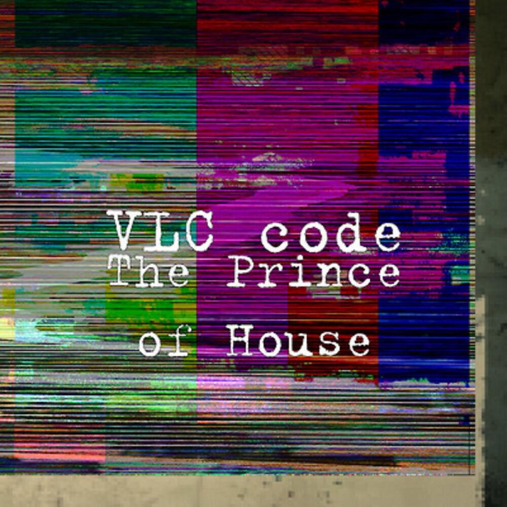 VLC code - The Prince of House