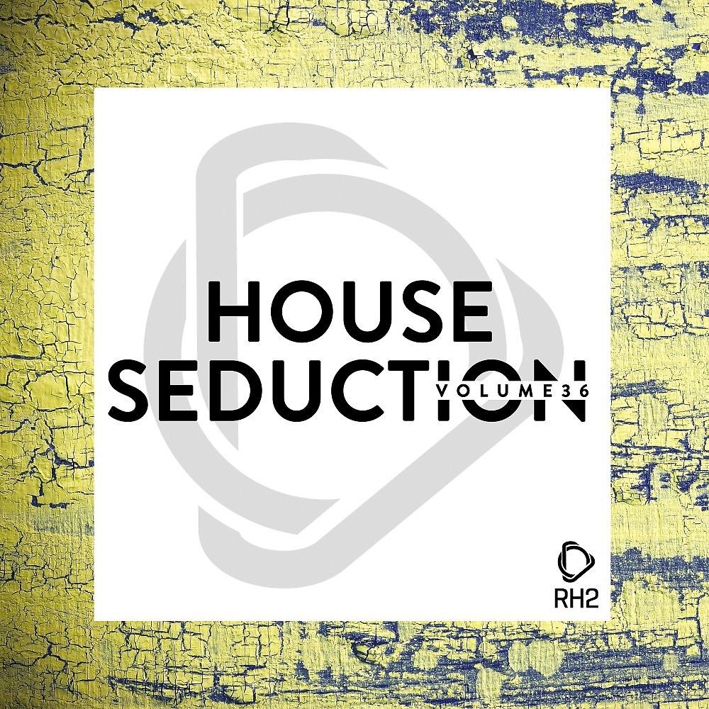 Постер альбома House Seduction, Vol. 36